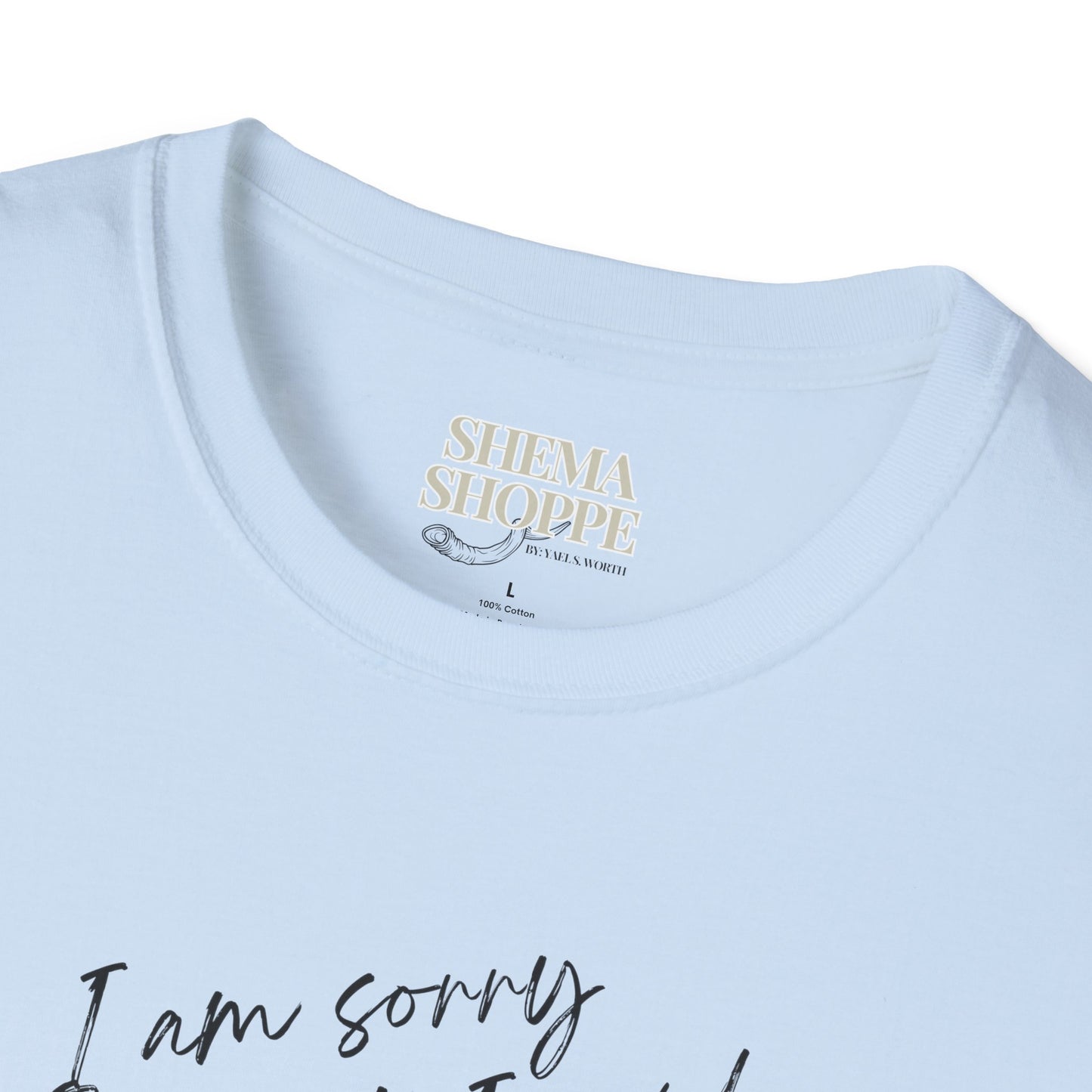 I'm sorry (Yeshua) Unisex Softstyle T-Shirt