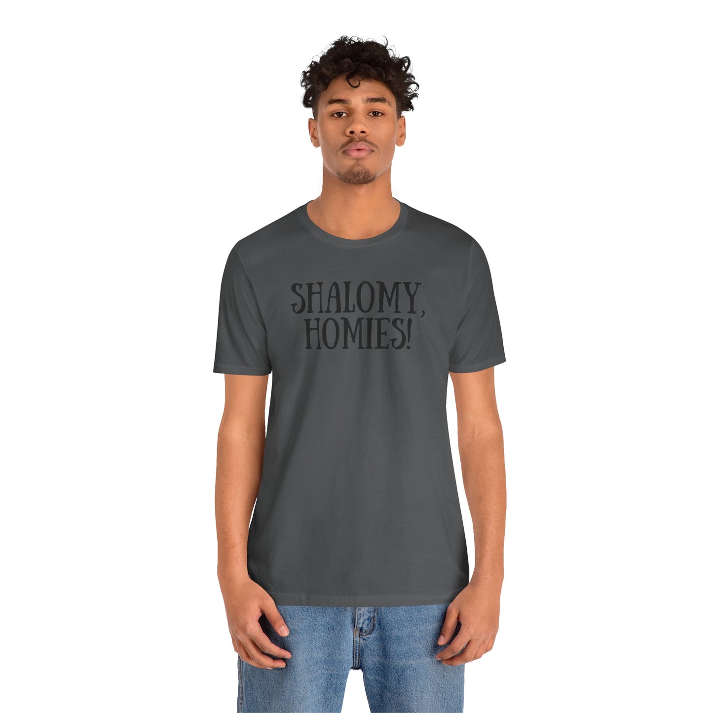 Shalomy Homies Tee - Funny Torah Obervant Greeting T-Shirt (Canada)