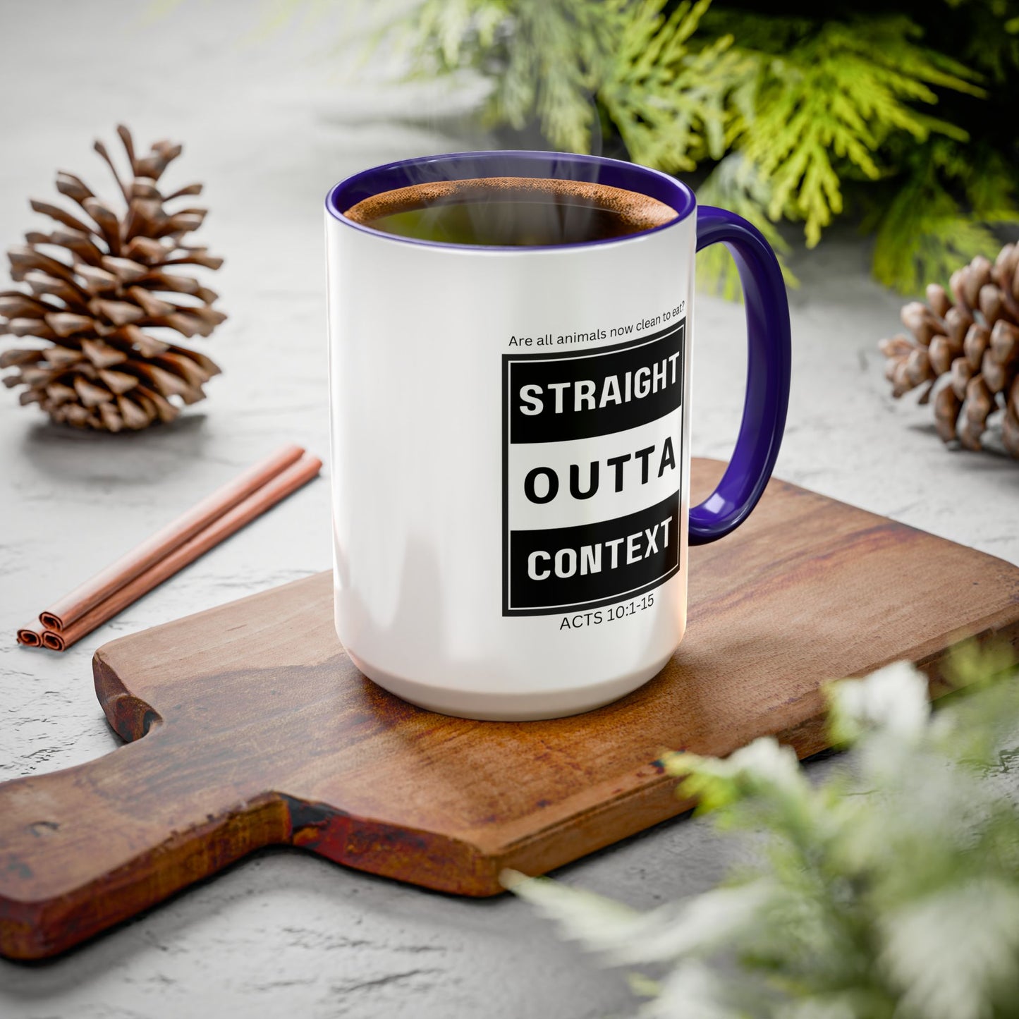 Straight Outta Context Mug, 11oz or 15oz Color Pop
