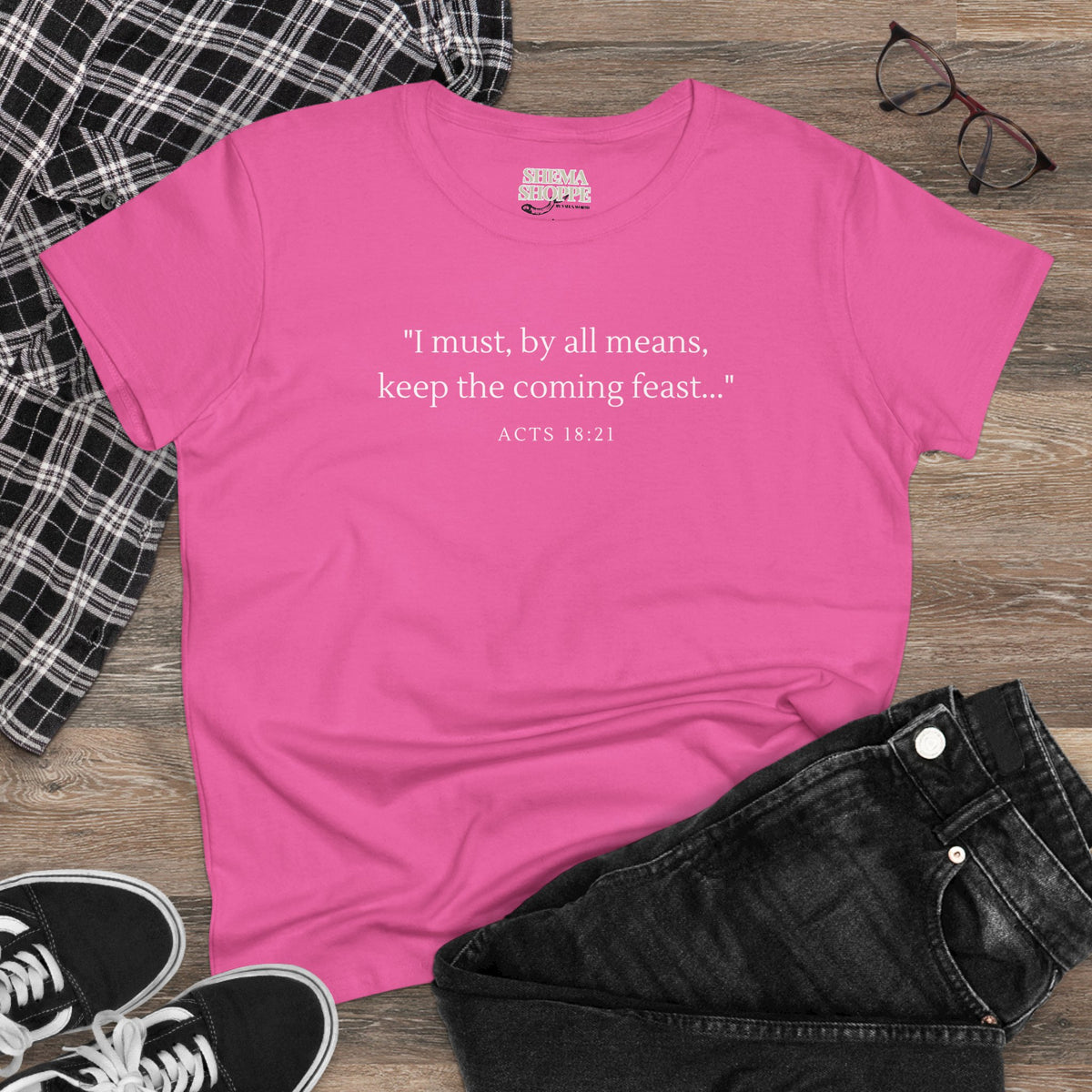 Acts Keep The Feast Women's Midweight Cotton Tee