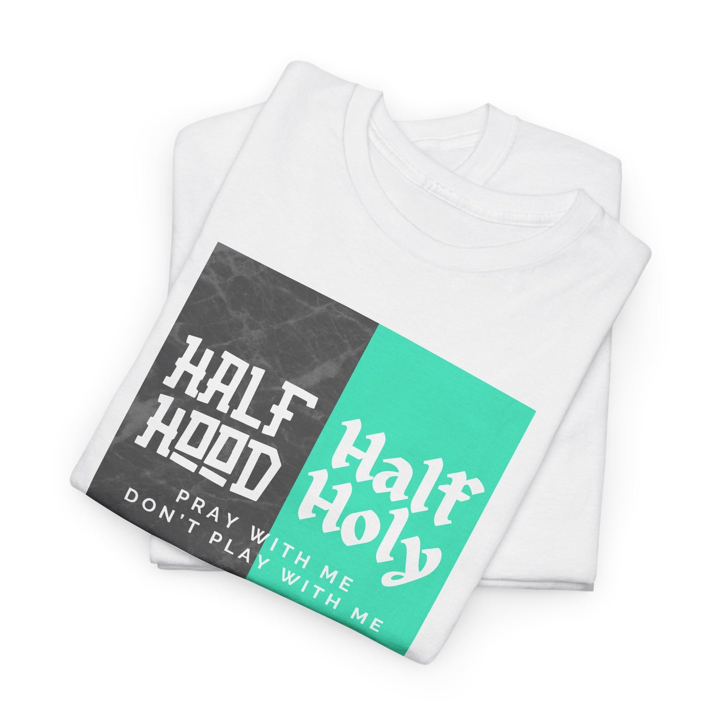 Half Hood/Half Holy Unisex Heavy Cotton Tee