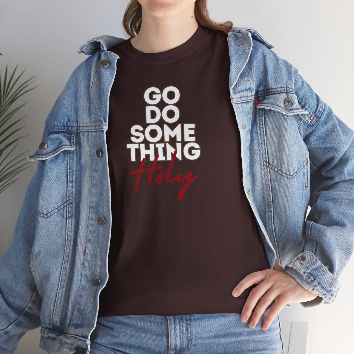 Do Something Holy Unisex Heavy Cotton Tee
