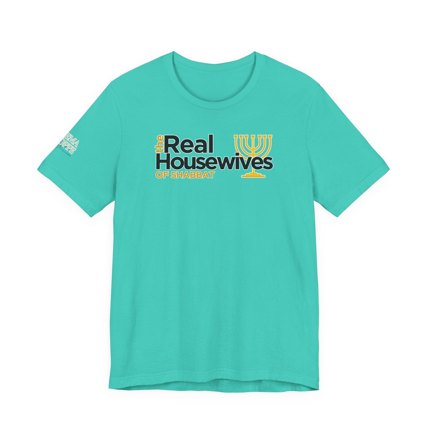 The Real Housewives of Shabbat Tee