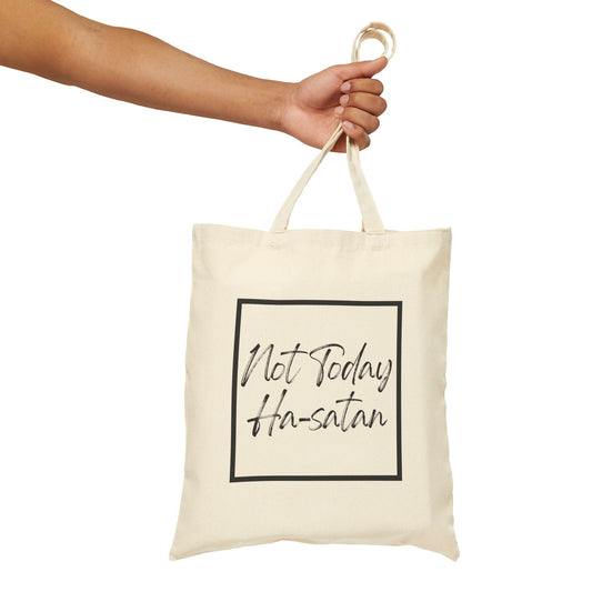 Not Today Ha-satan Cotton Canvas Tote — Funny Encouragement Canvas Tote Bag
