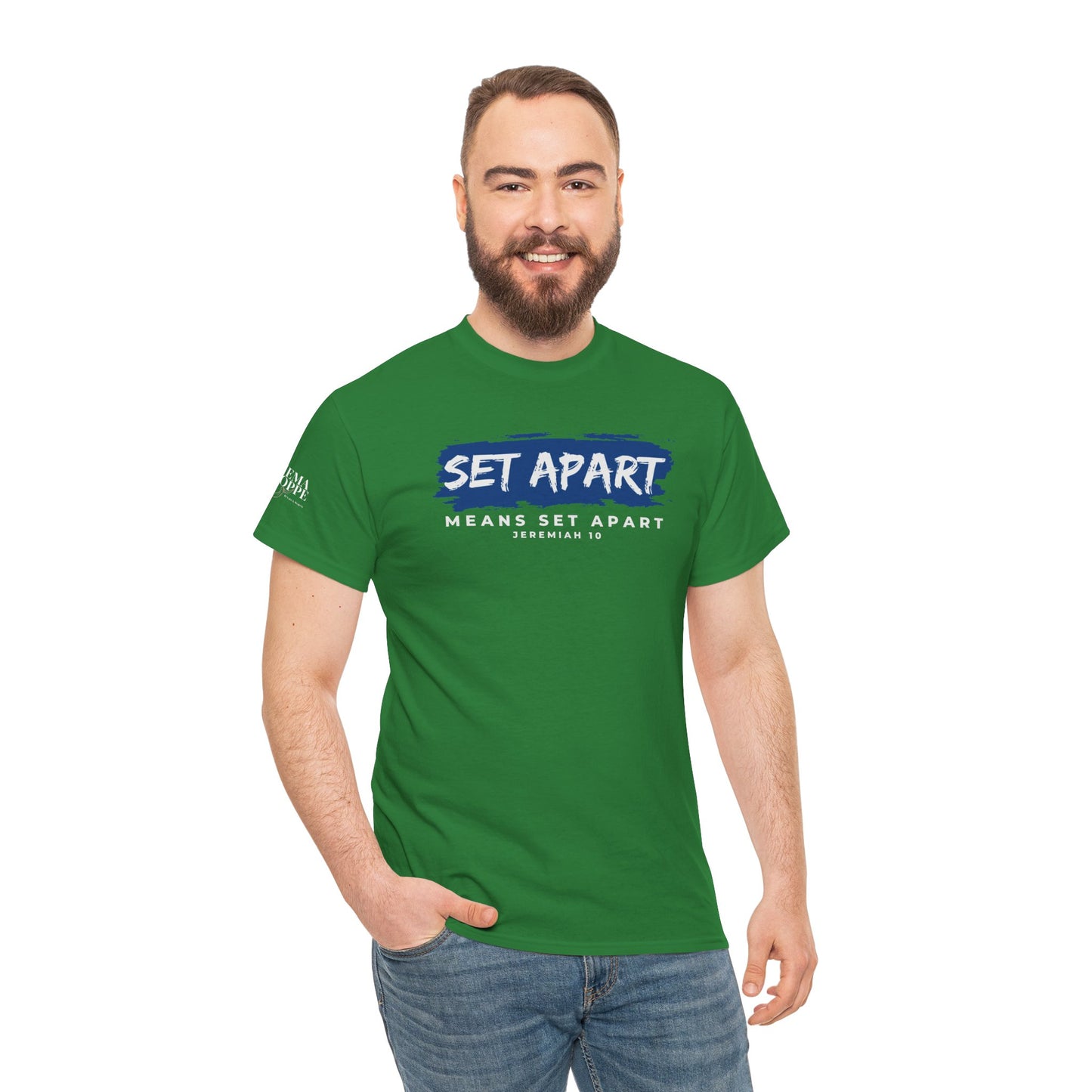 Set Apart Means Set Apart Jeremiah 10 Cotton Bold Statement Shirt