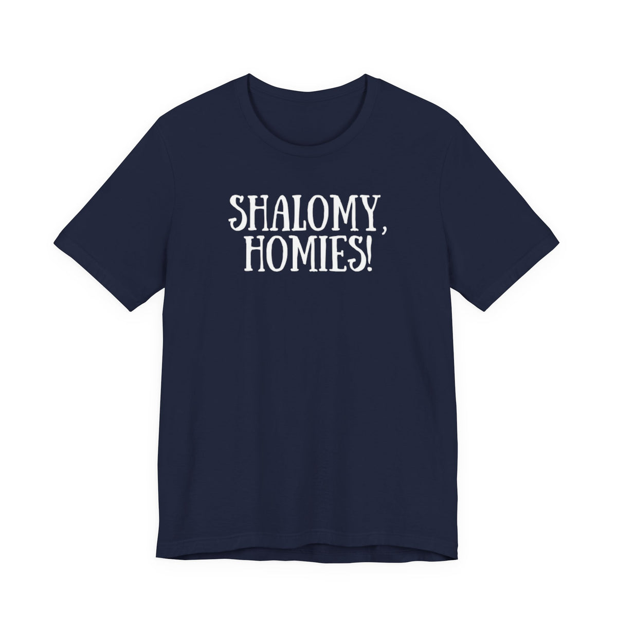 Shalomy Homies Tee - Funny Torah Obervant Greeting T-Shirt (Canada)