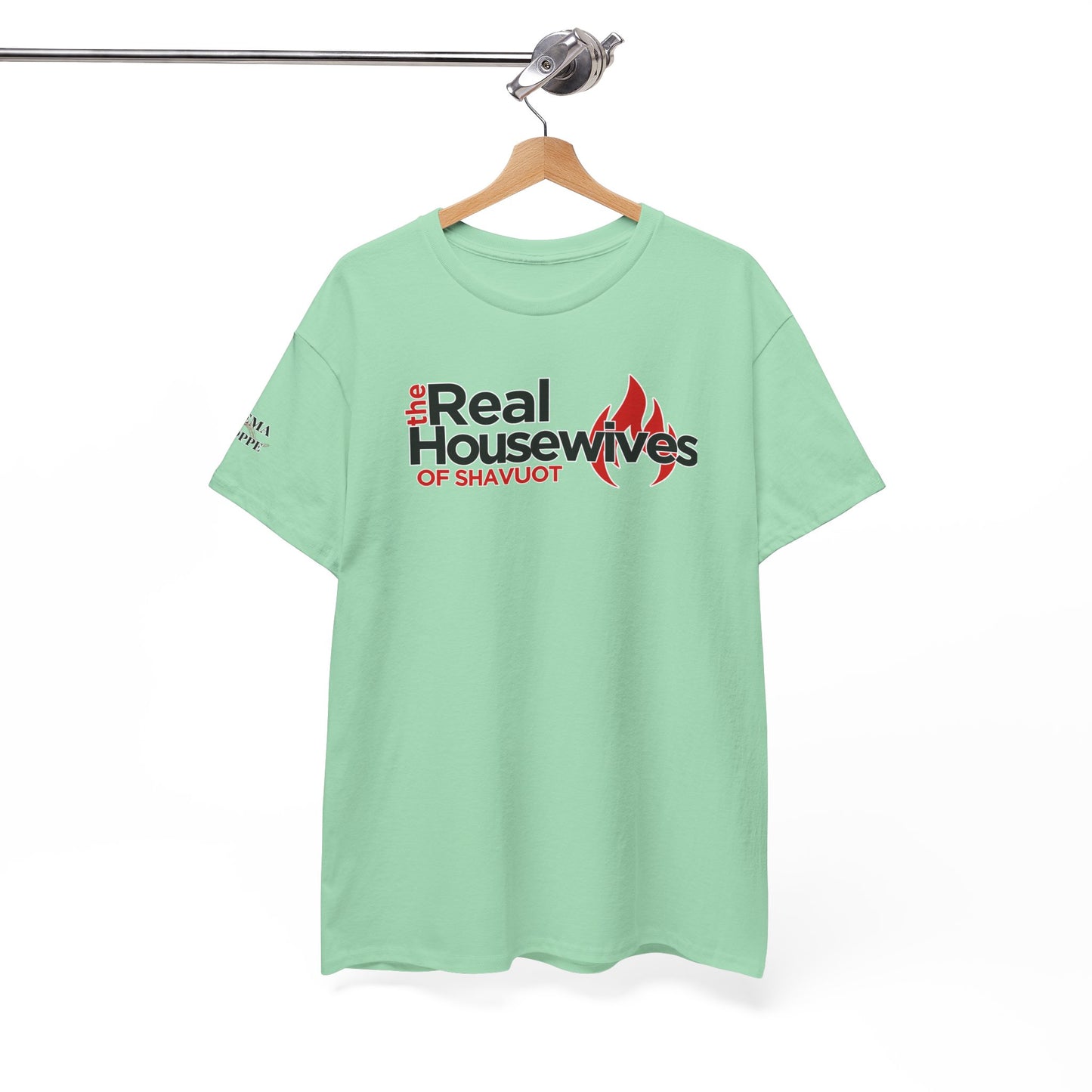 The Real Housewives of Shavuot Flames T‑Shirt Feast of Weeks Biblical Feast