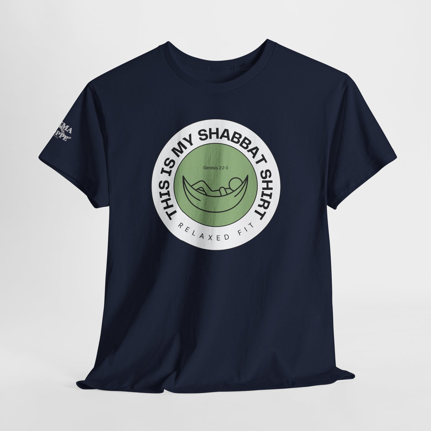 This Is My Shabbat Shirt — Chilling Out Is a Commandment Hammock Sabbath Cotton Tee
