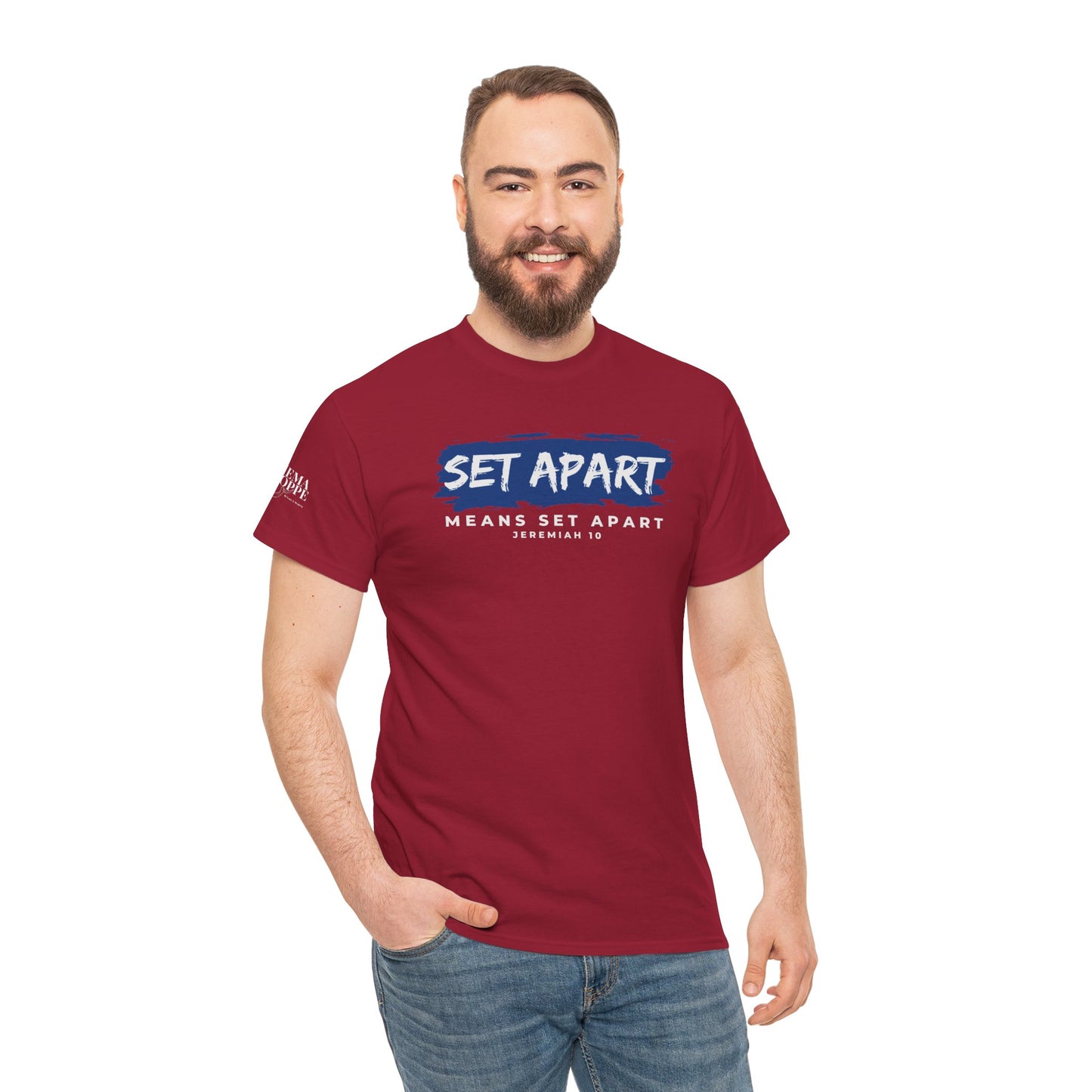 Set Apart Means Set Apart Jeremiah 10 Cotton Bold Statement Shirt
