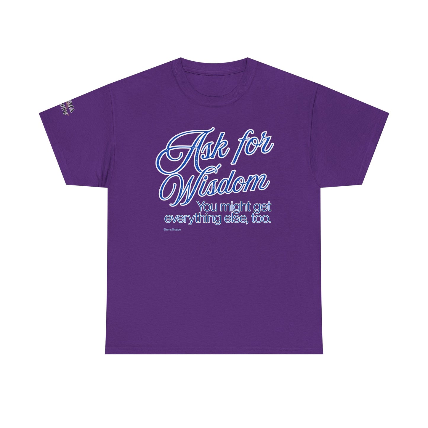 Ask For Wisdom Unisex Heavy Cotton Tee