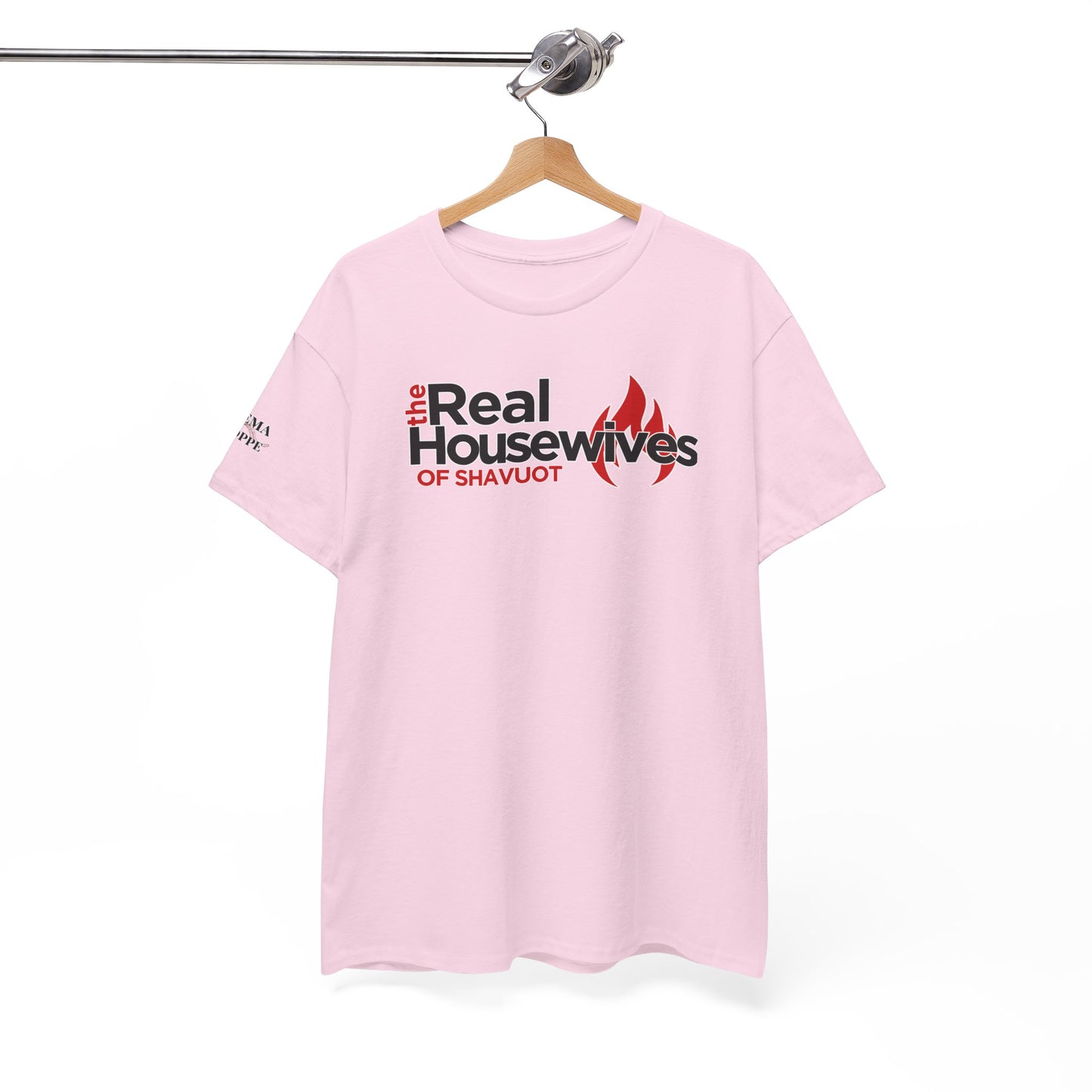The Real Housewives of Shavuot Flames T‑Shirt Feast of Weeks Biblical Feast