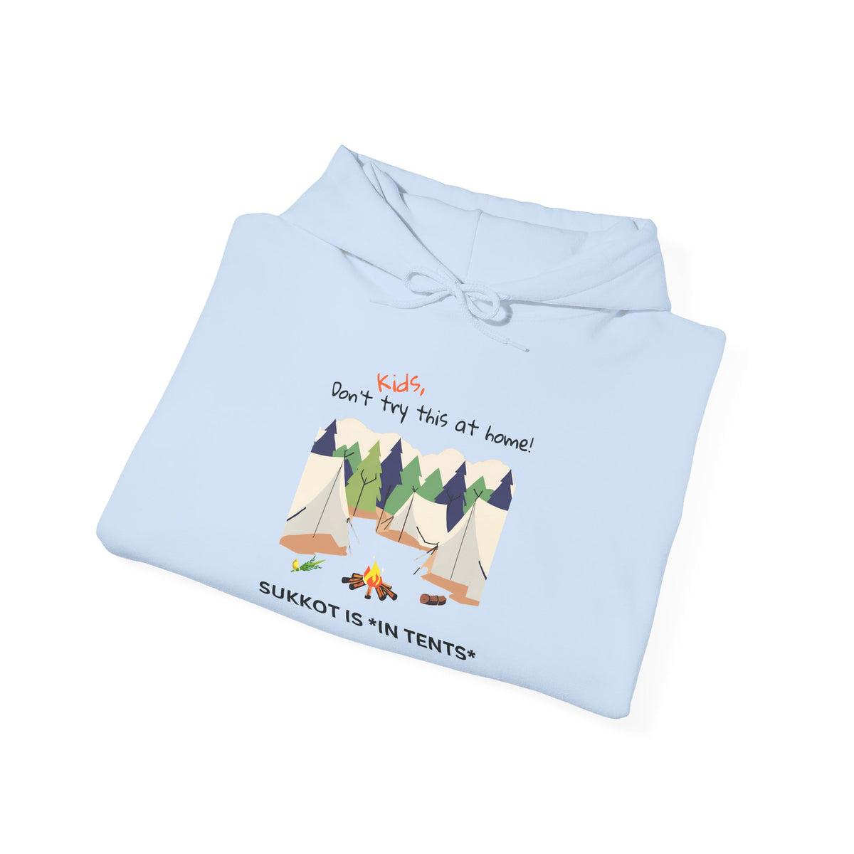 Sukkot Hoodie Unisex Hooded Sweatshirt Sukkot Is In Tents