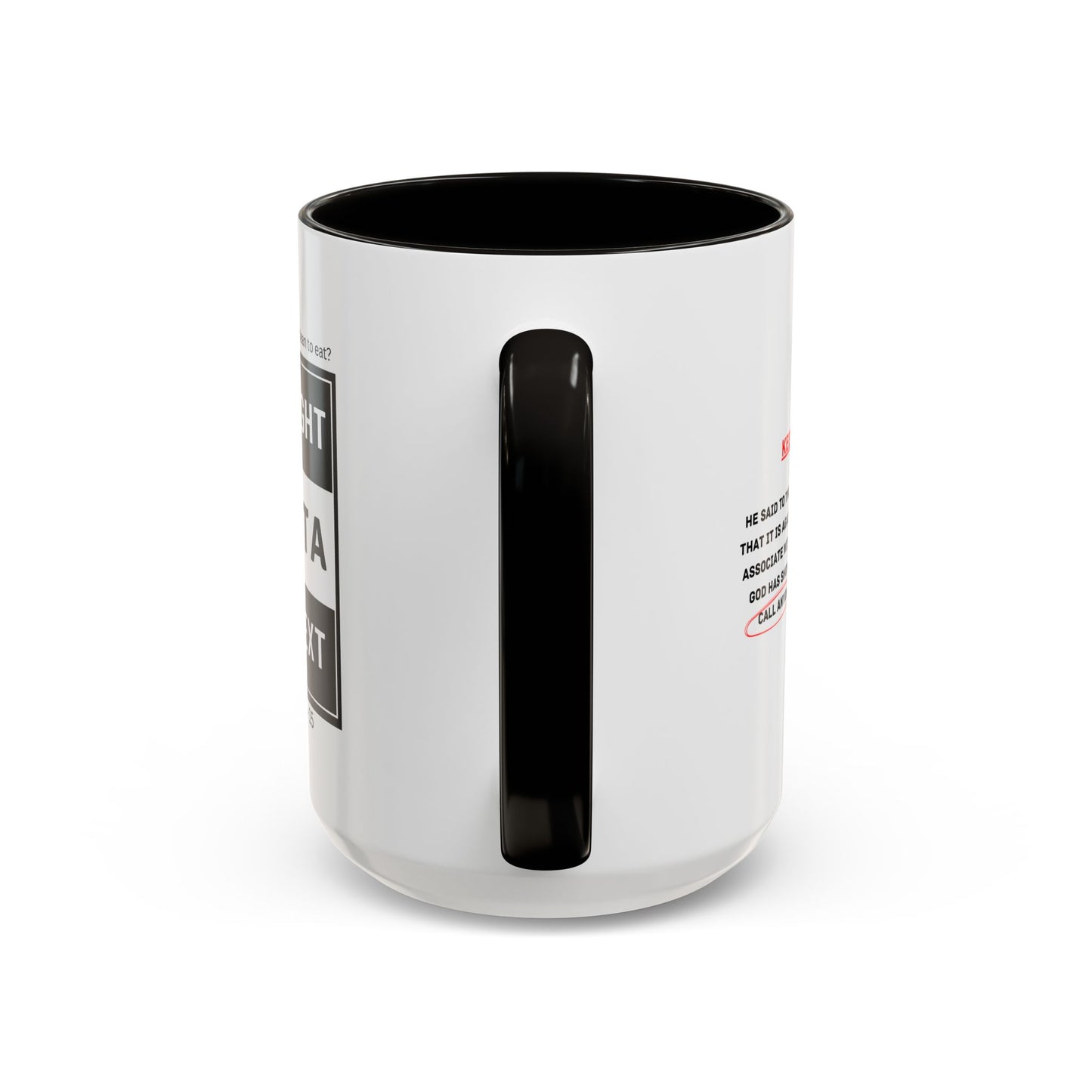 Straight Outta Context Mug, 11oz or 15oz Color Pop