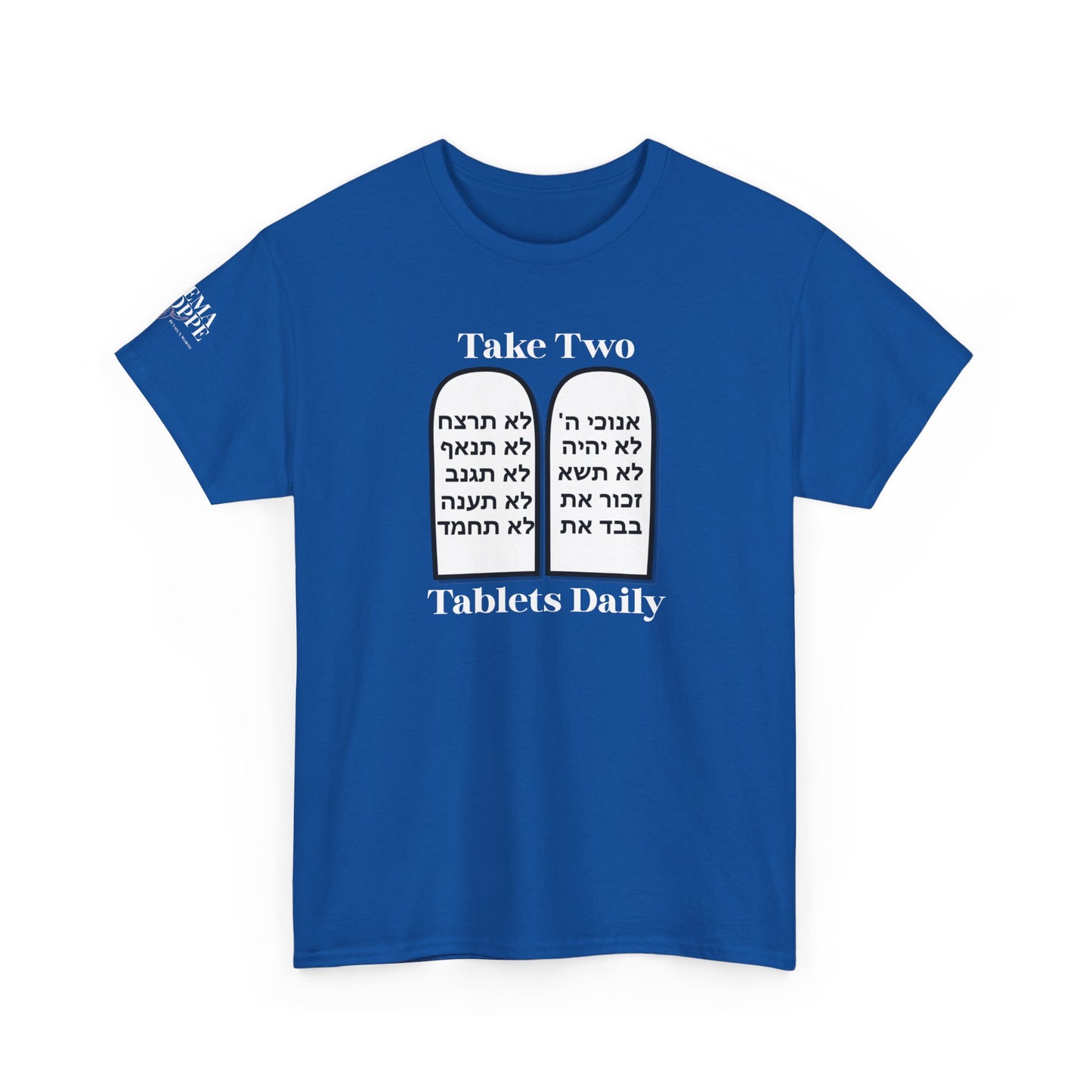 Unisex Tee Take Two Tablets Daily Commandments Shirt
