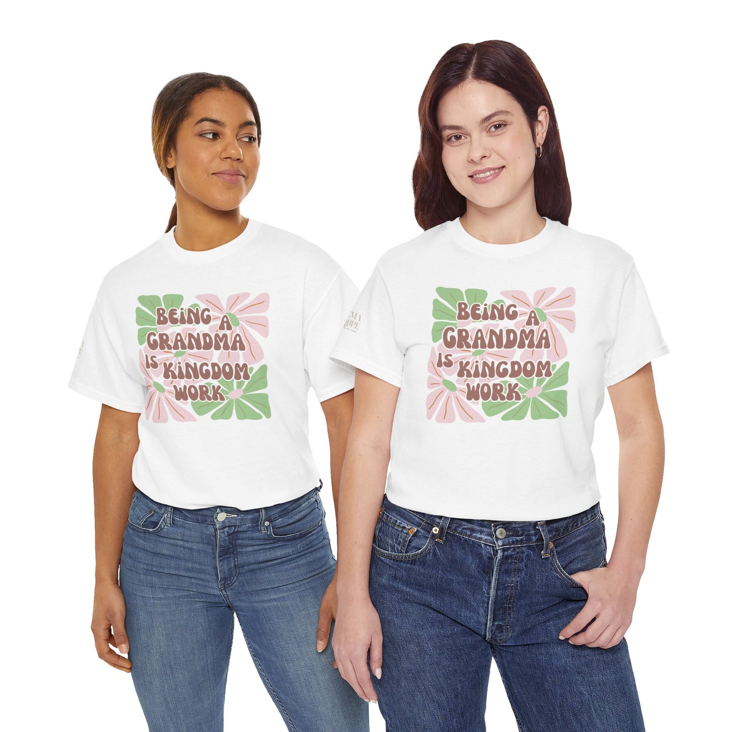 Being A Grandma Is Kingdom Work T-Shirt — Floral Retro Grandmother Appreciation Gift