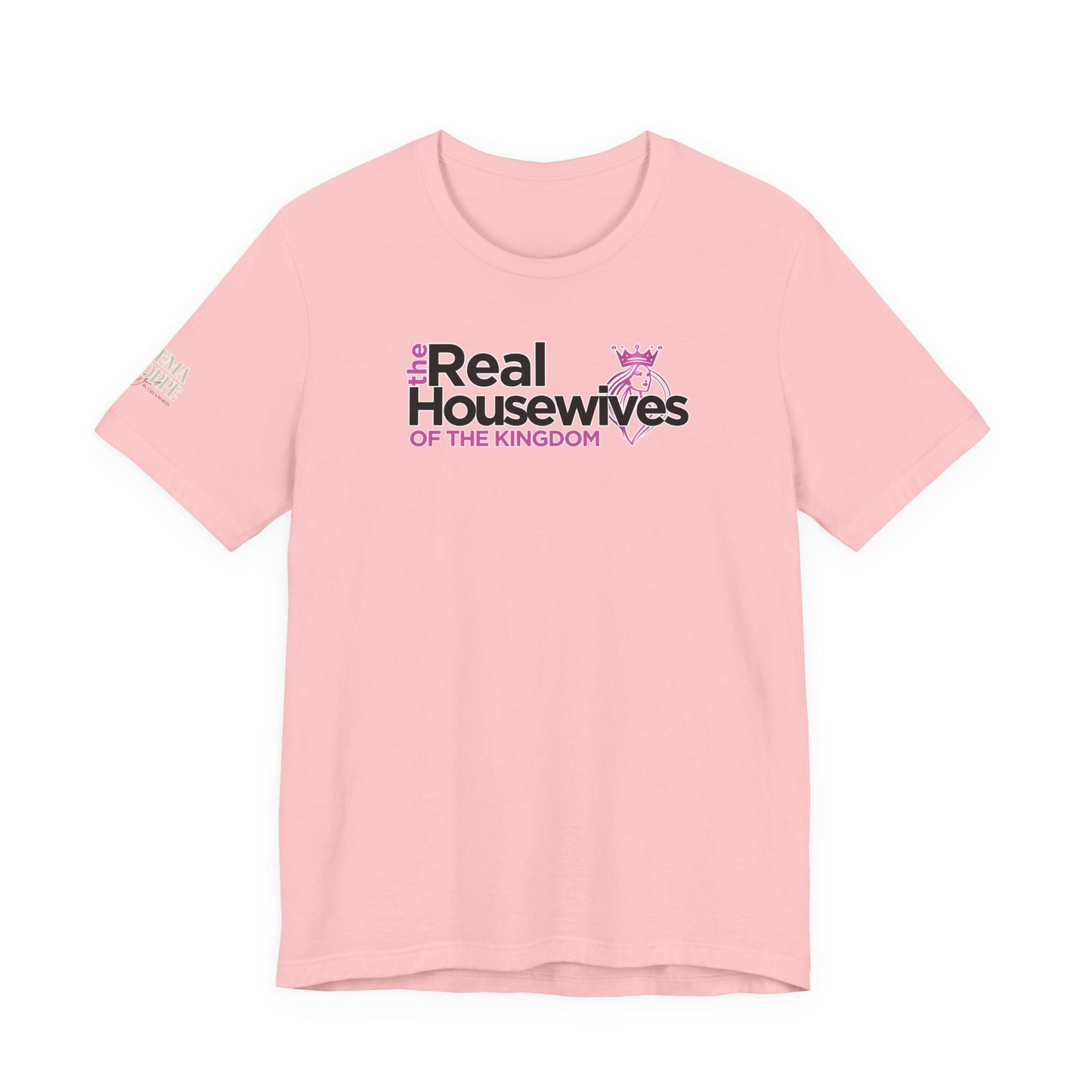 Real Housewives of the Kingdom Royalty Women's Cotton Tee Shirt