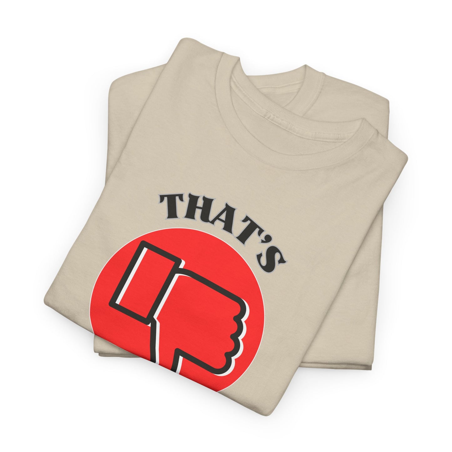 That's Pagan T-Shirt —Thumbs-Down Pagan Graphic Tee
