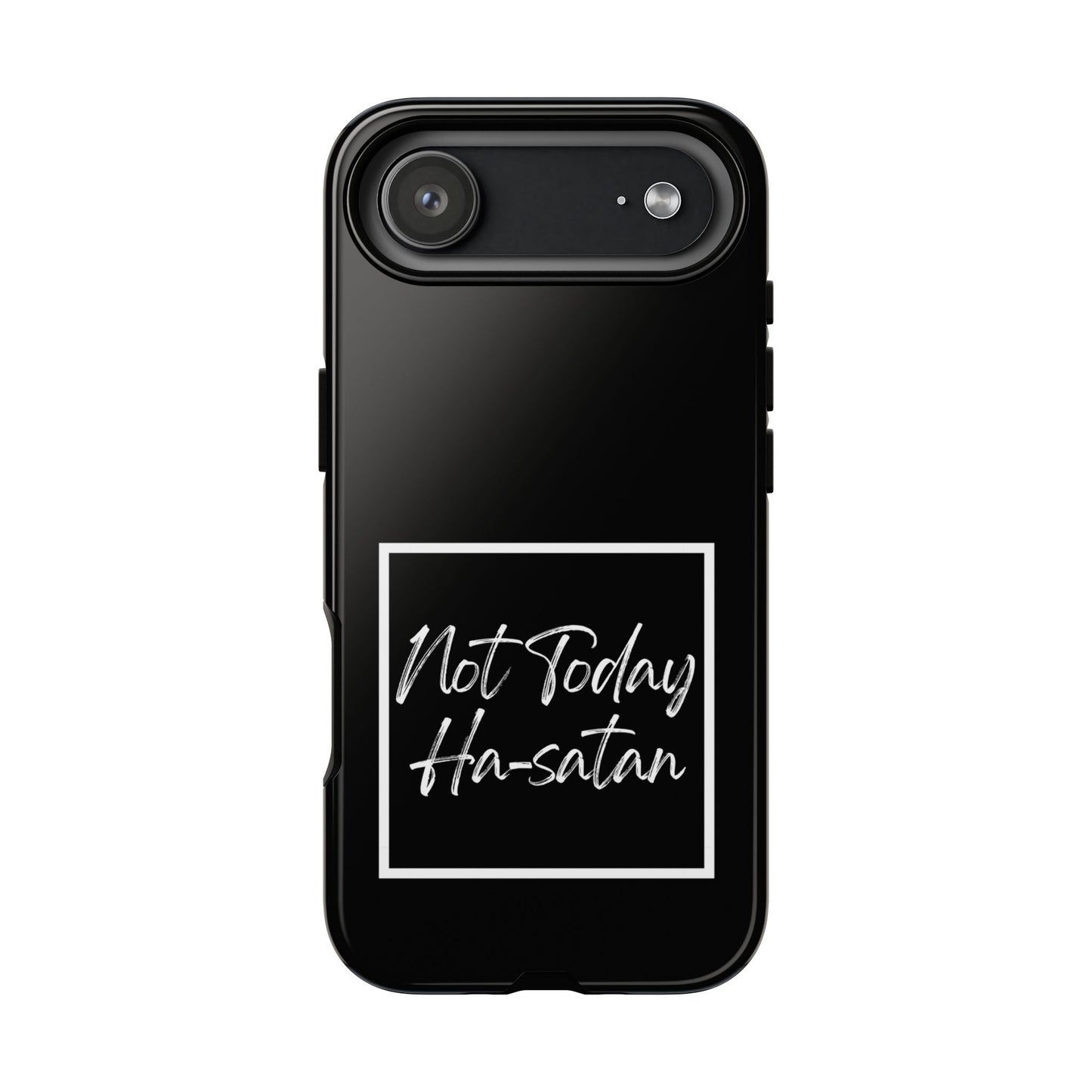 Phone Case- “Not Today Ha-satan” Black Tough Protective Cover Hebrew Humor