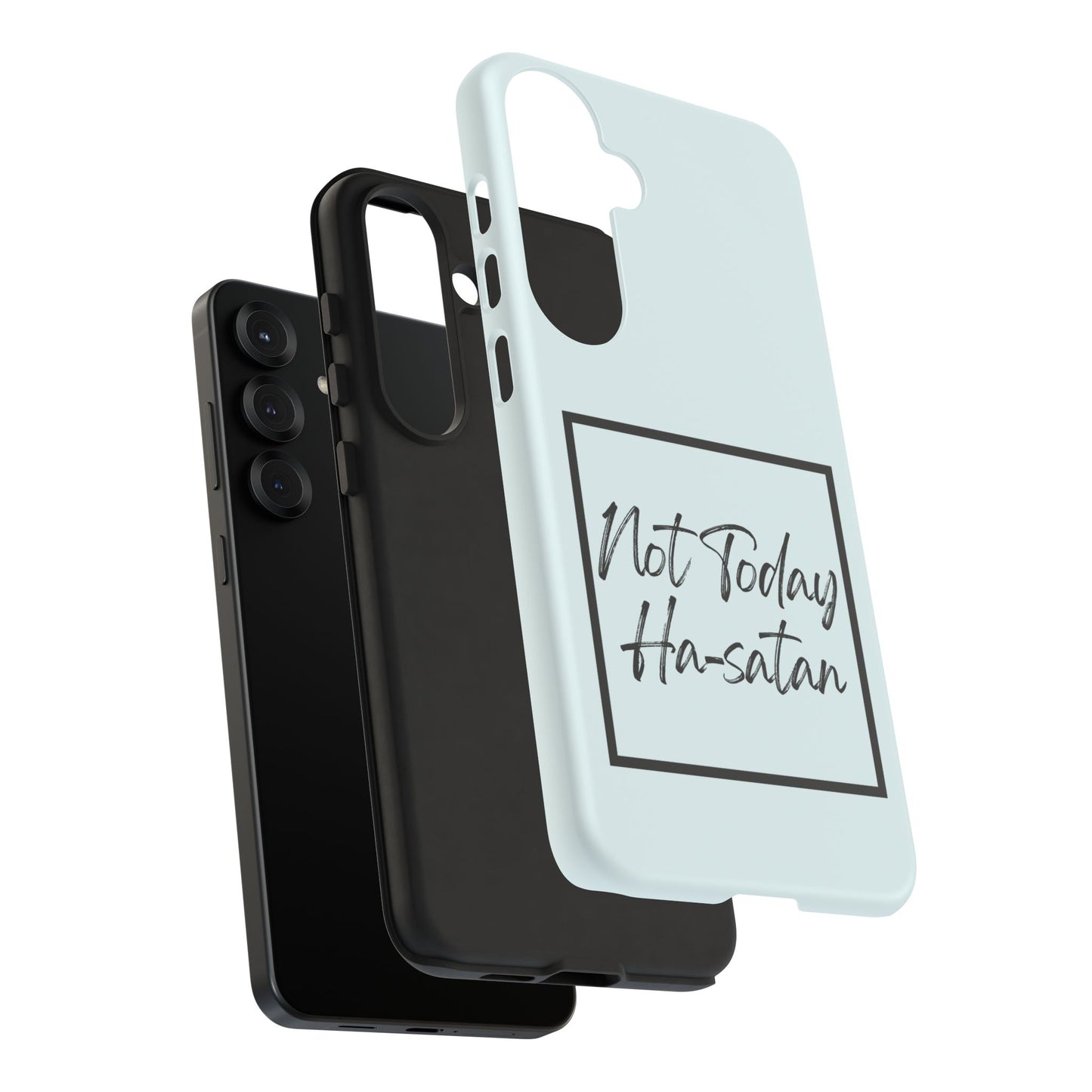 Not Today Ha-satan Phone Case — Funny Motivational Protective iPhone Cover
