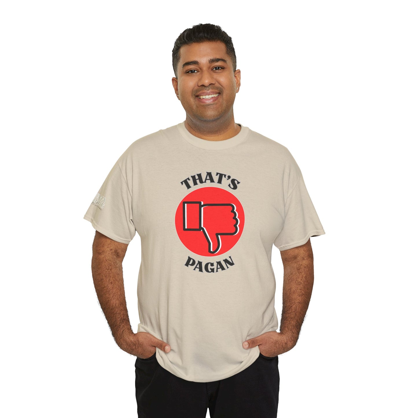 That's Pagan T-Shirt —Thumbs-Down Pagan Graphic Tee