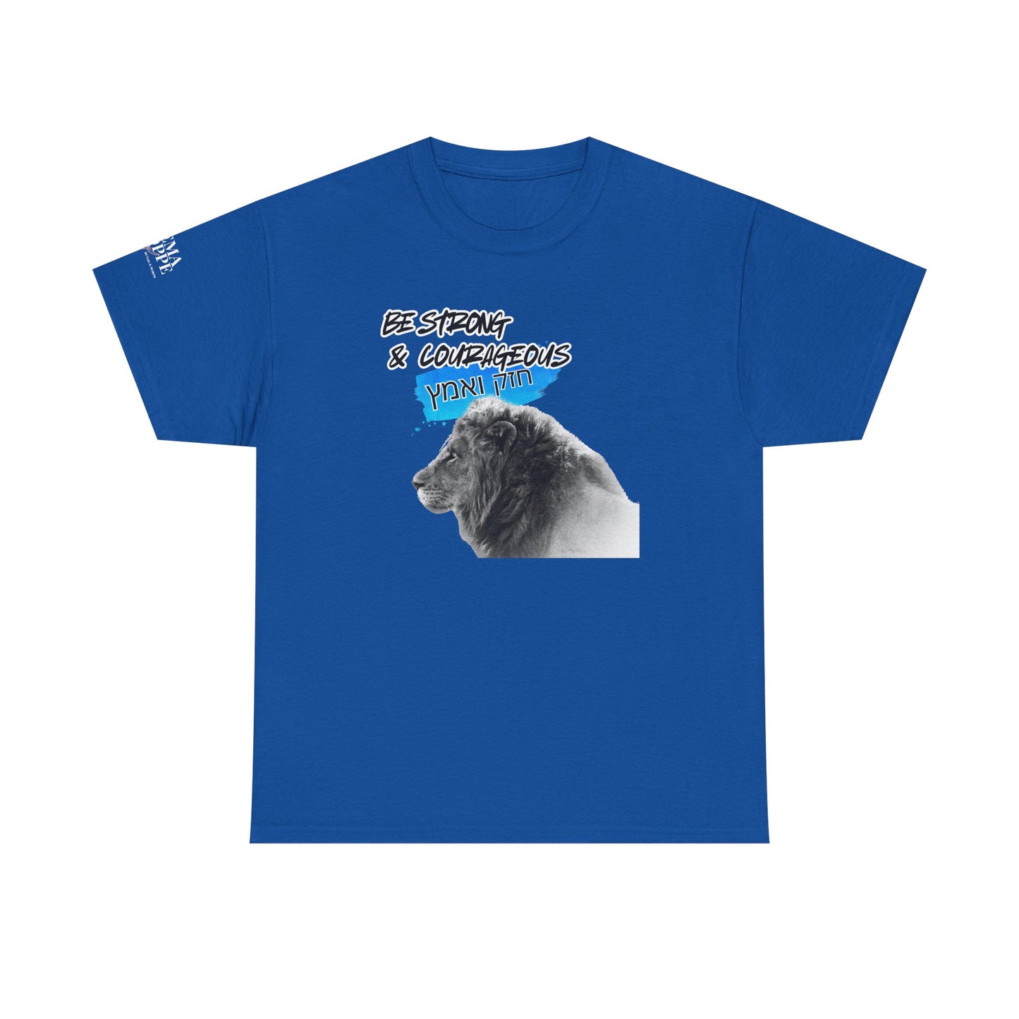 Be strong and courageous Heavy Cotton Tee
