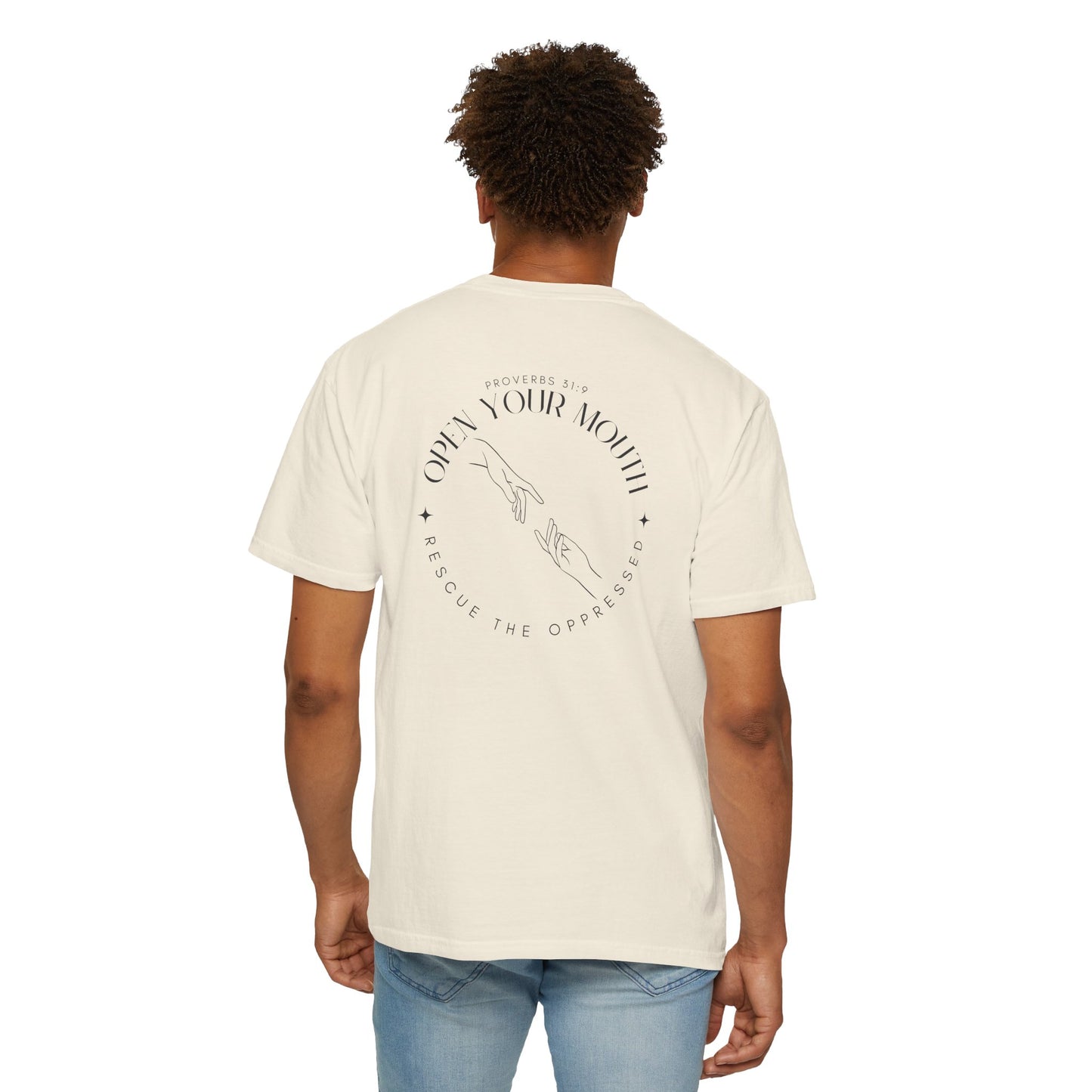Open your Mouth Garment-Dyed T-Shirt — Rescue the Oppressed Back Print