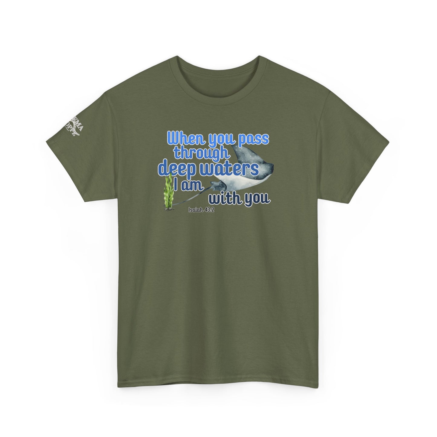 When You Pass Through Deep Waters Tee — Isaiah 43:2 Inspirational Christian T-Shirt