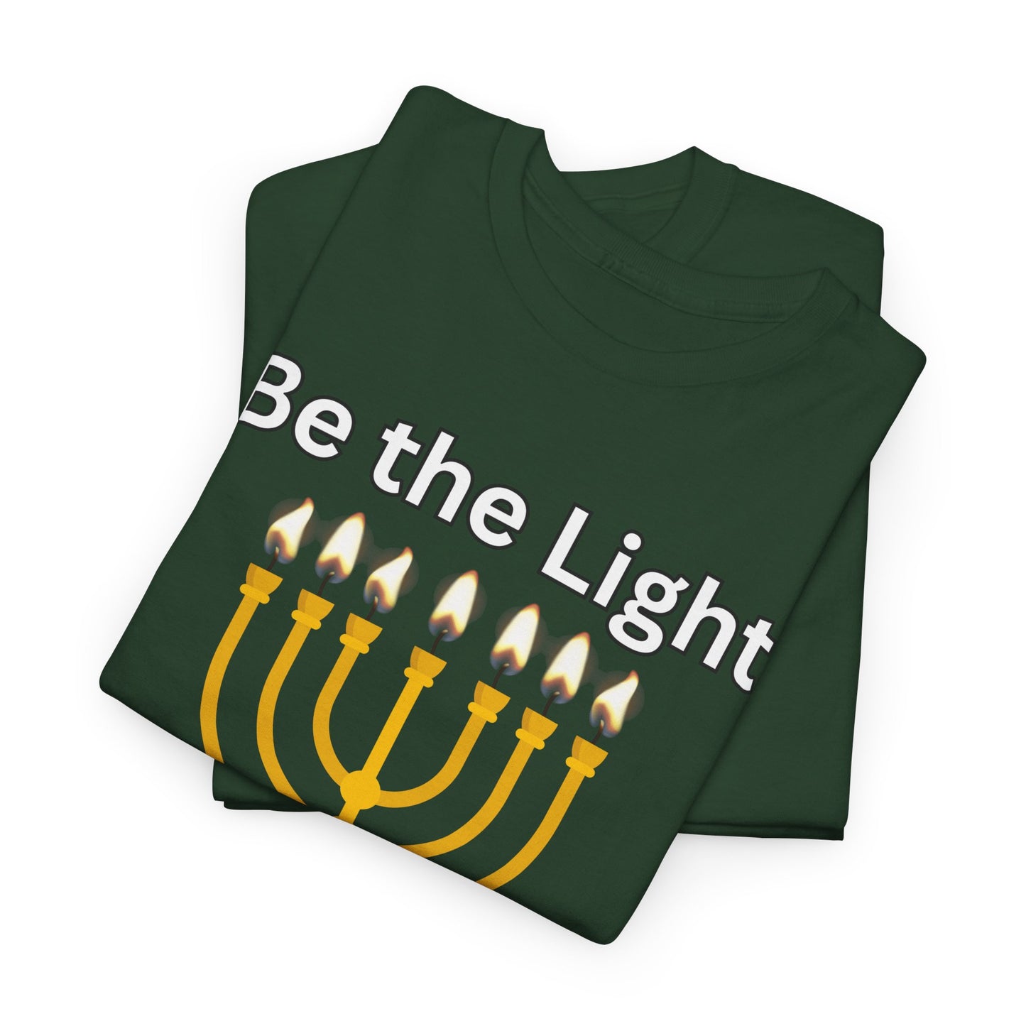 Be the Light Menorah: Unisex Heavy Cotton Tee Matthew 5:14