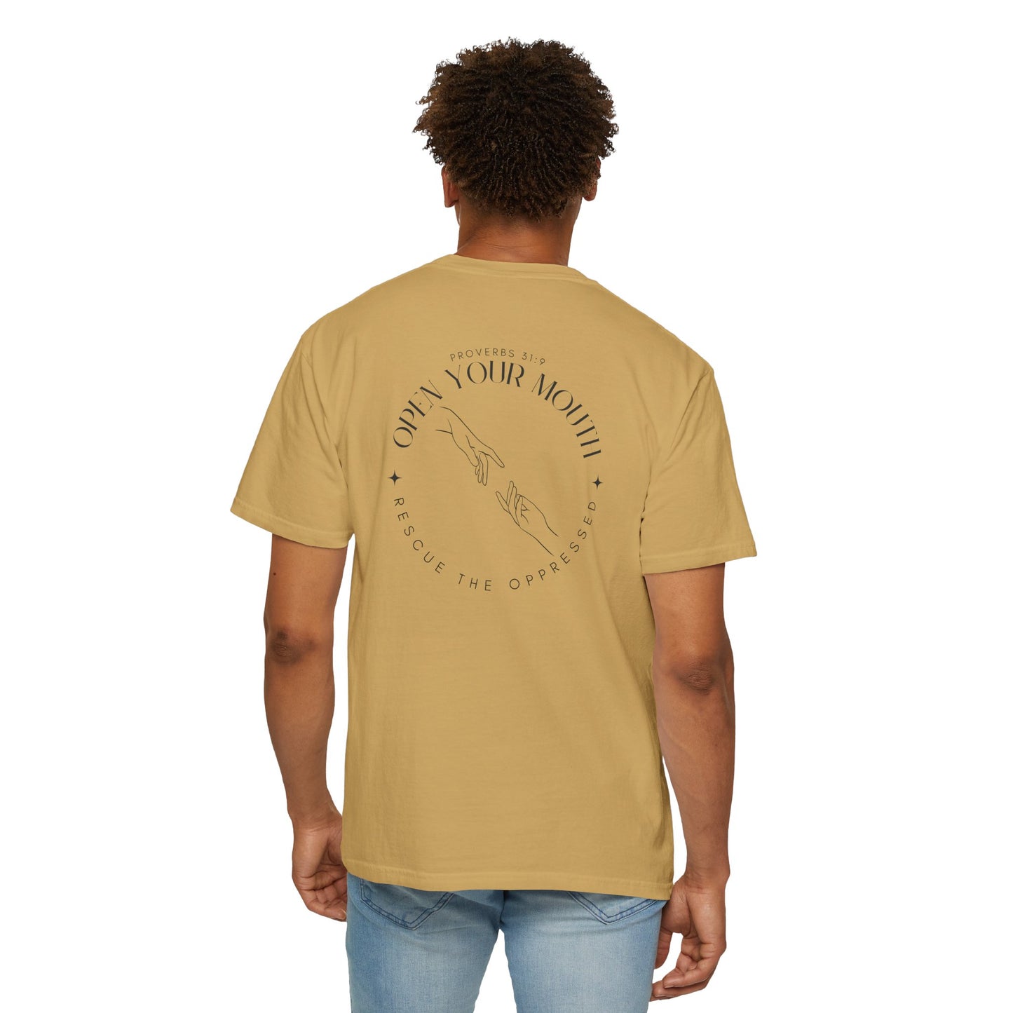 Open your Mouth Garment-Dyed T-Shirt — Rescue the Oppressed Back Print