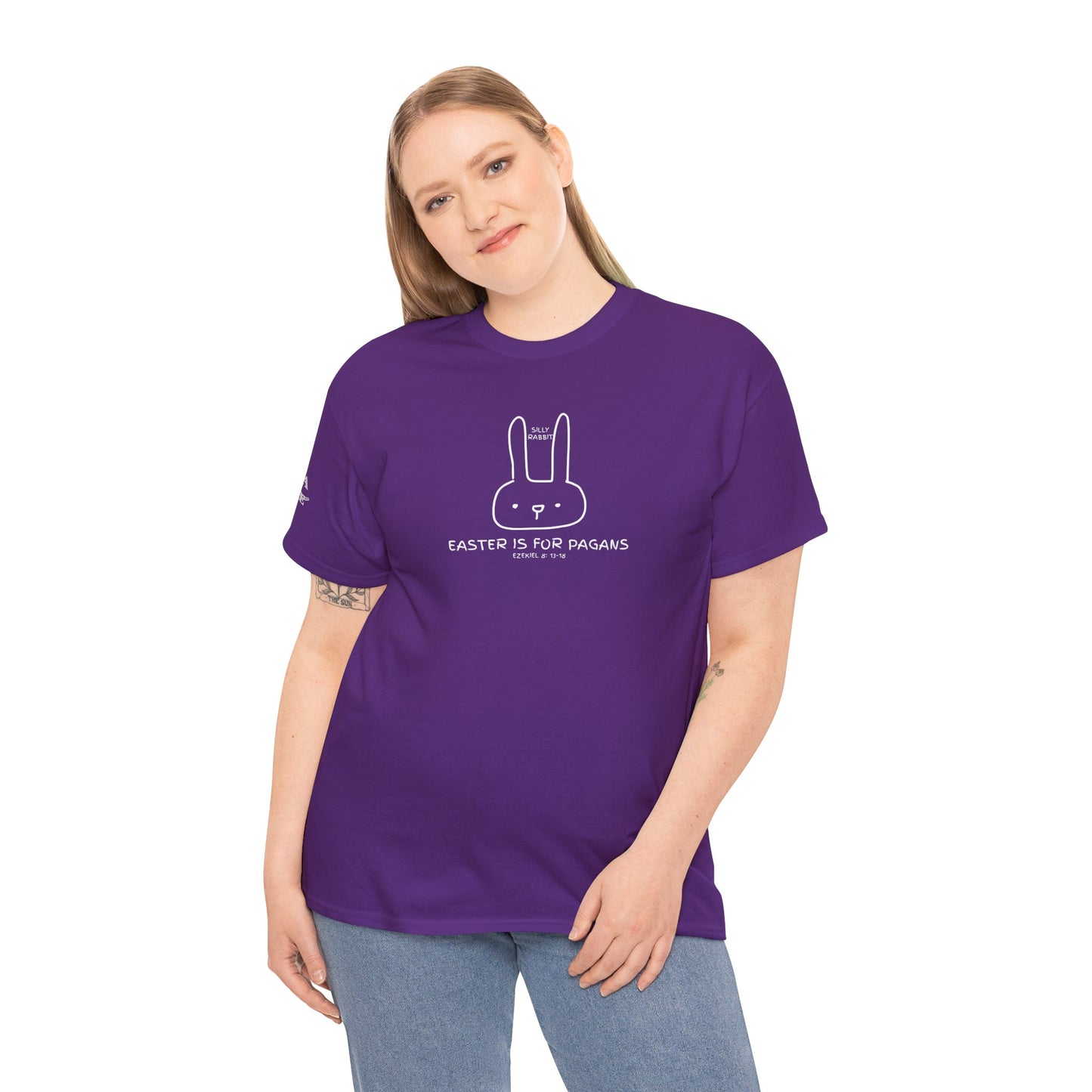 Silly Rabbit, Easter Is for Pagans Cotton T-Shirt — Ezekiel 8 Biblical Truth Tee