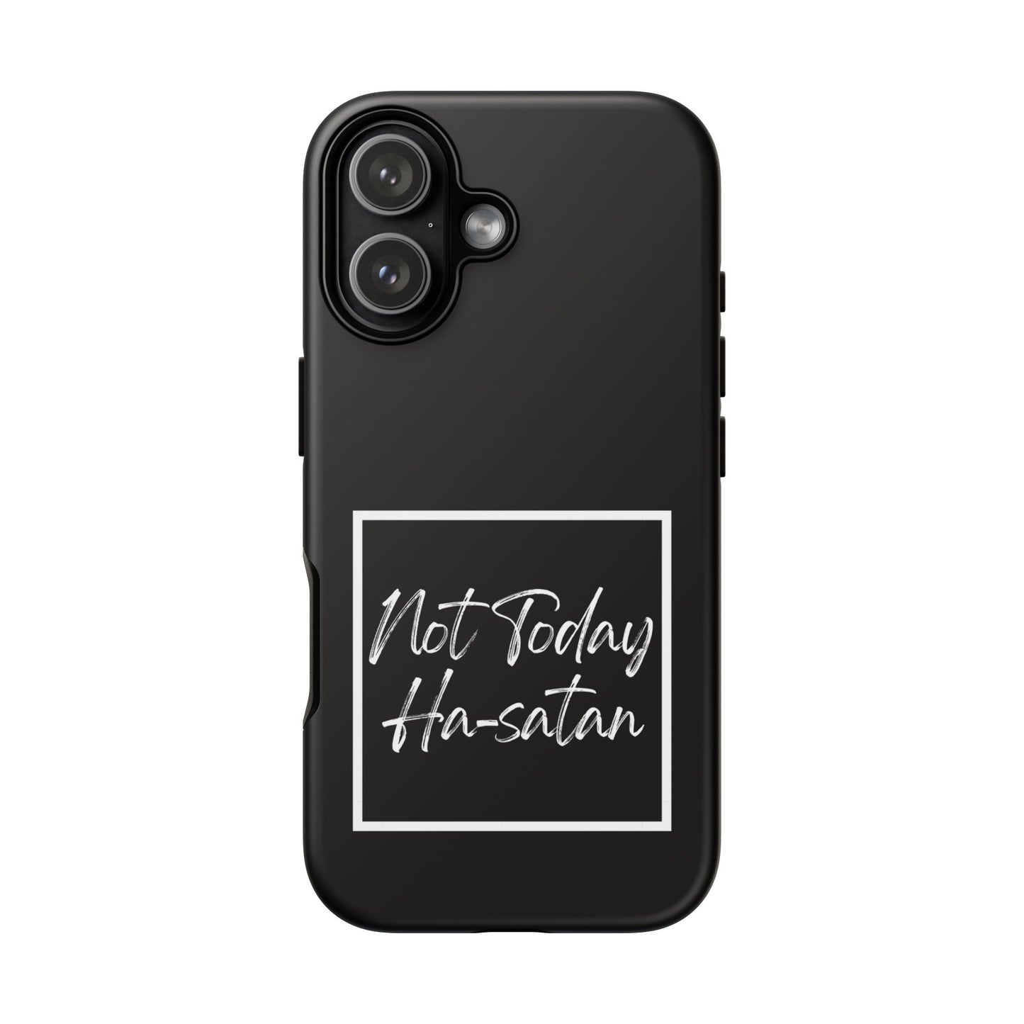 Phone Case- “Not Today Ha-satan” Black Tough Protective Cover Hebrew Humor