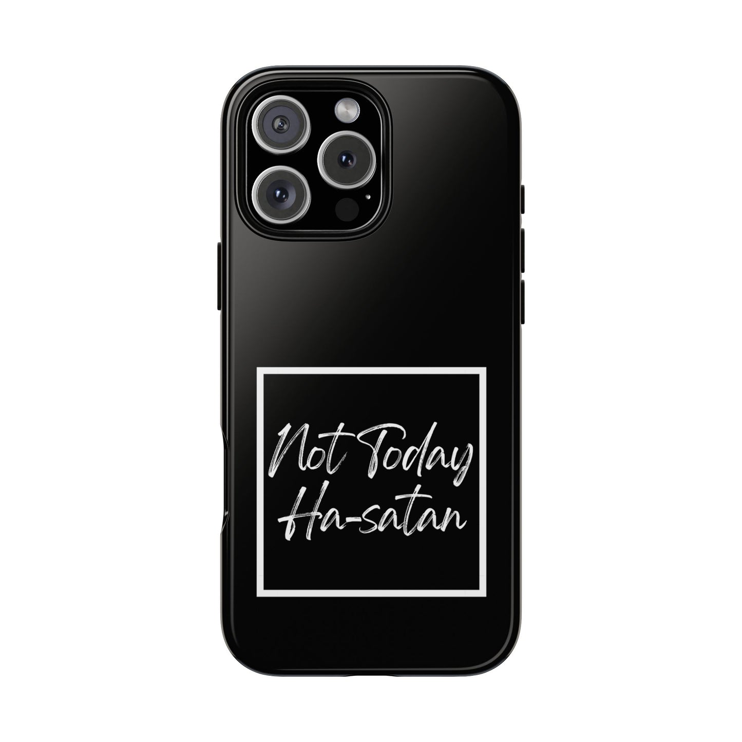 Phone Case- “Not Today Ha-satan” Black Tough Protective Cover Hebrew Humor