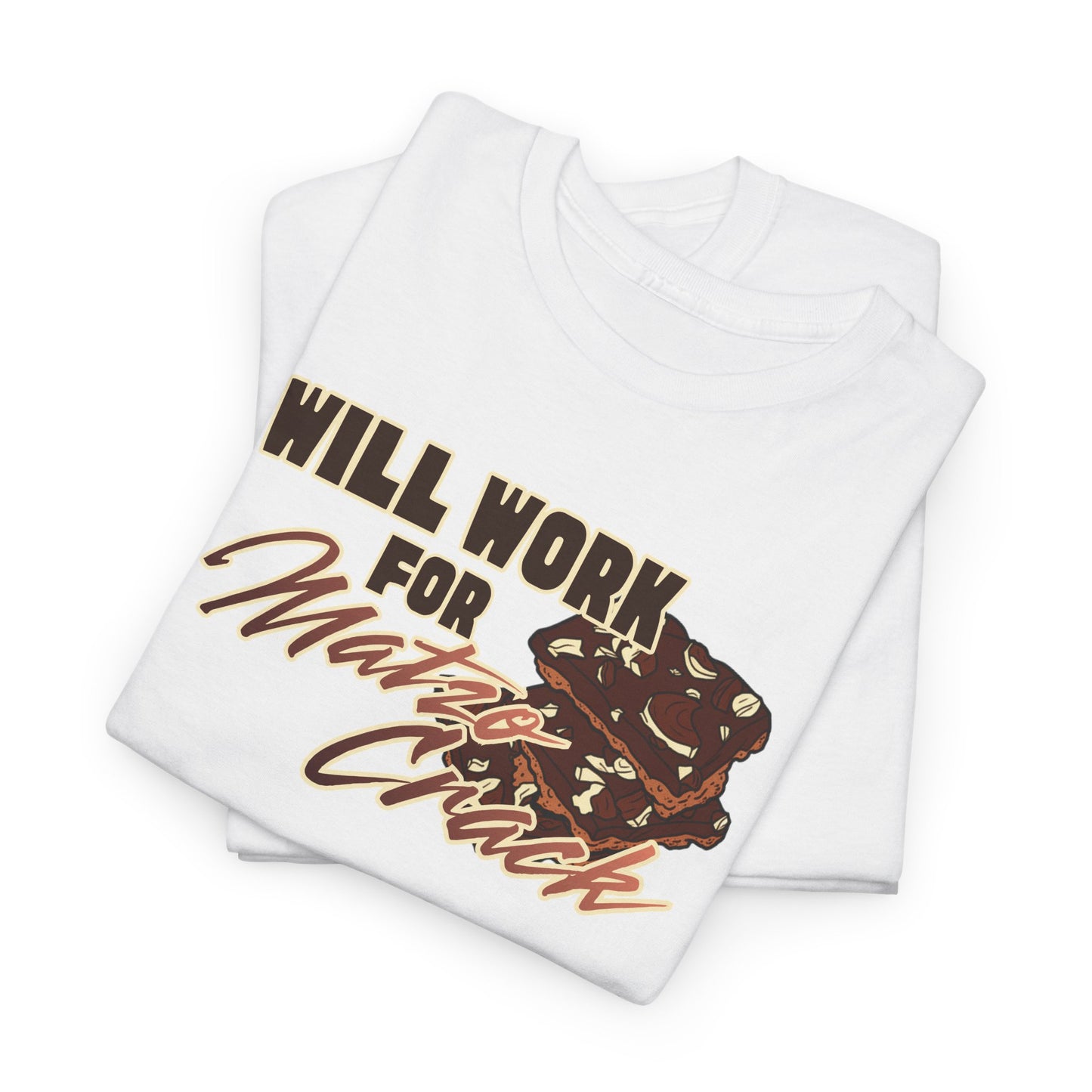 Will Work for Matzo Crack Funny Passover Unleavened Bread T‑Shirt