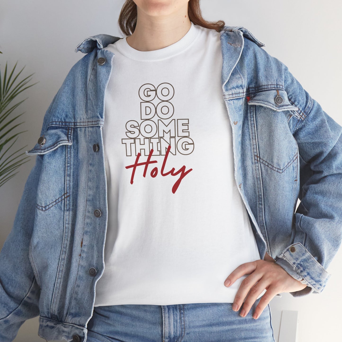 Do Something Holy Unisex Heavy Cotton Tee