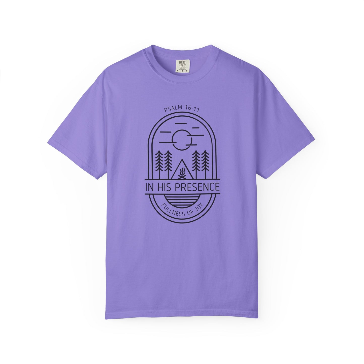 In His Presence T-Shirt — Psalm 16:11 Bible Verse Nature Comfort Colors Cotton Shirt