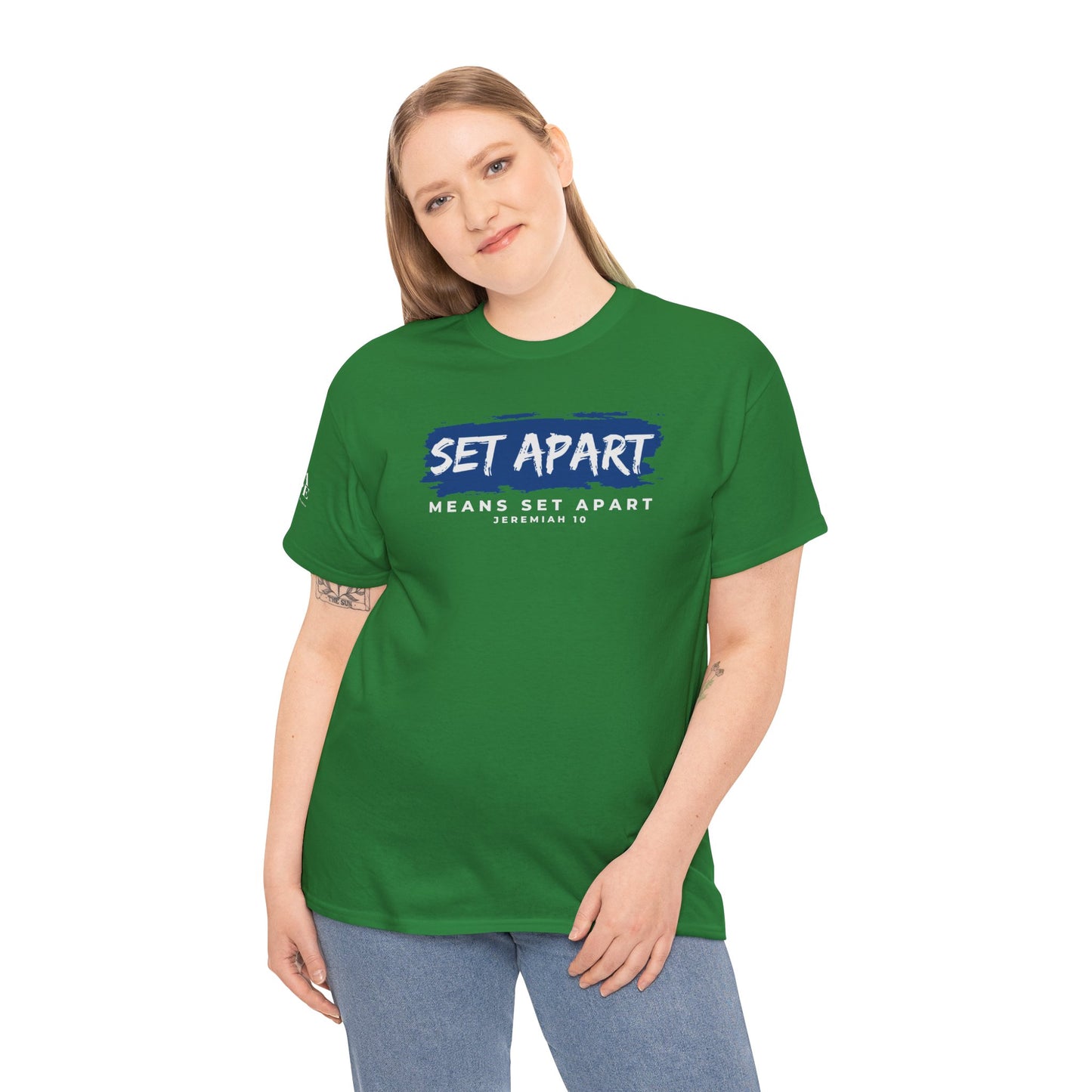 Set Apart Means Set Apart Jeremiah 10 Cotton Bold Statement Shirt