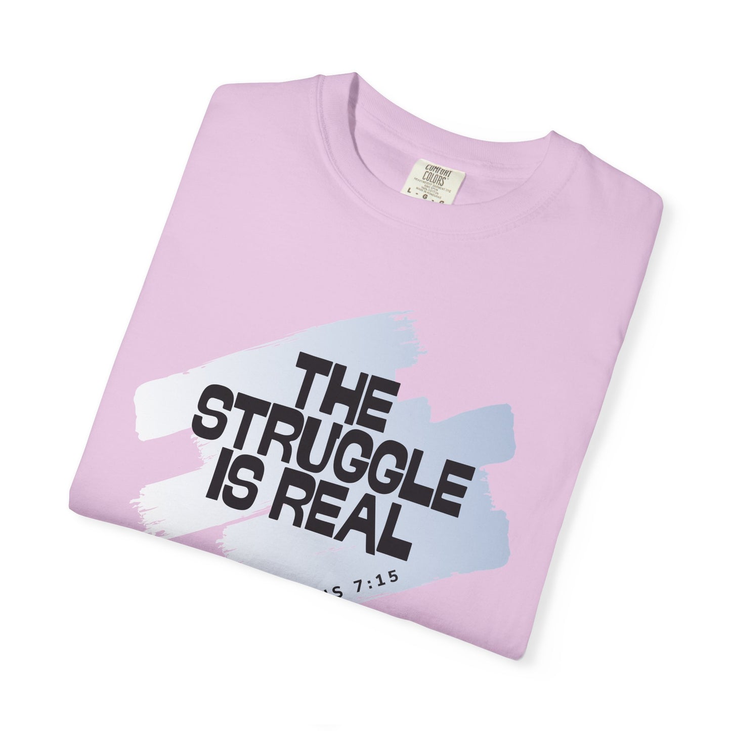 Inspirational Struggle T-Shirt - Romans 7:15, Motivational Tee, Faith-Based Apparel
