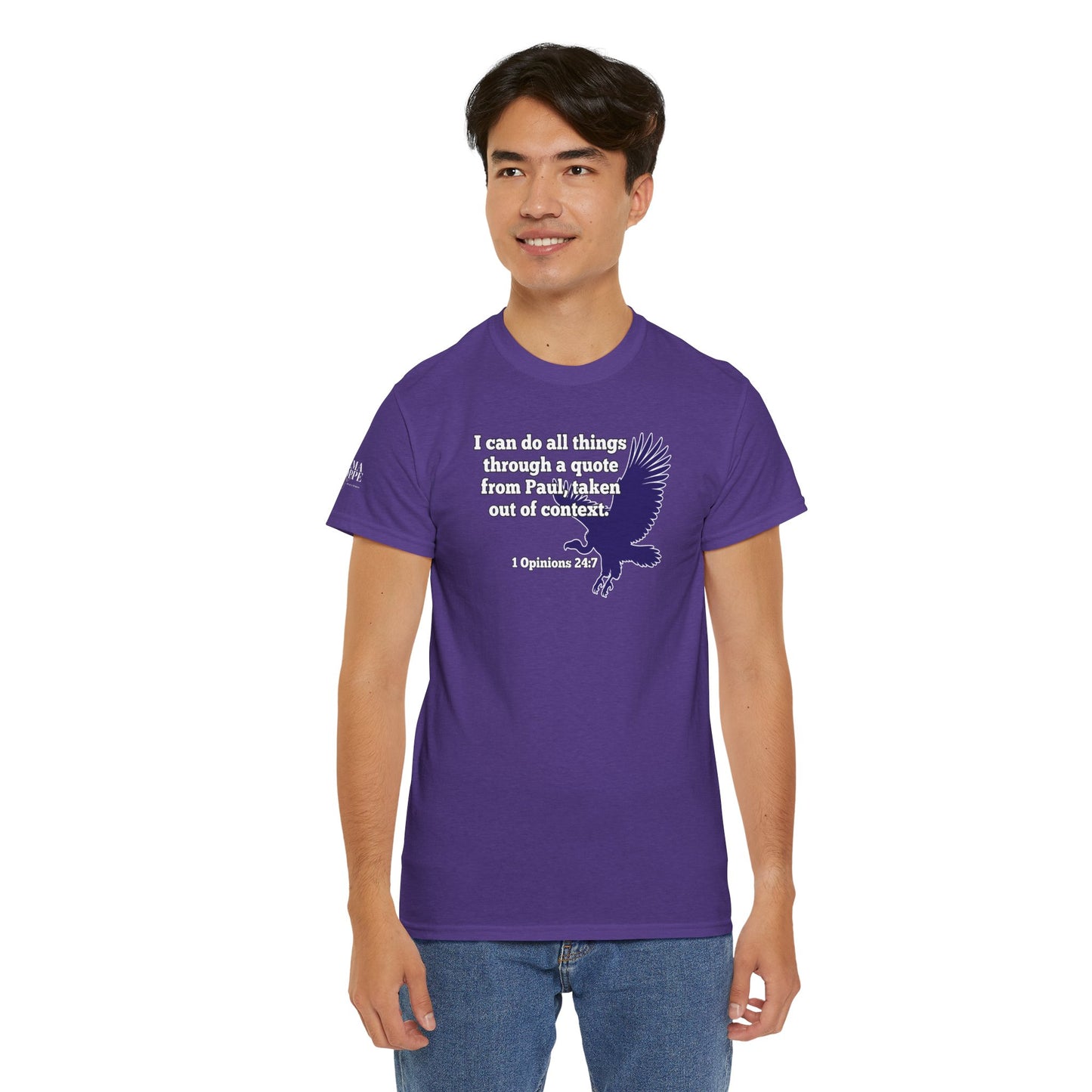 All Things With A Paul Quote Out Of Context Non Inspirational Tee