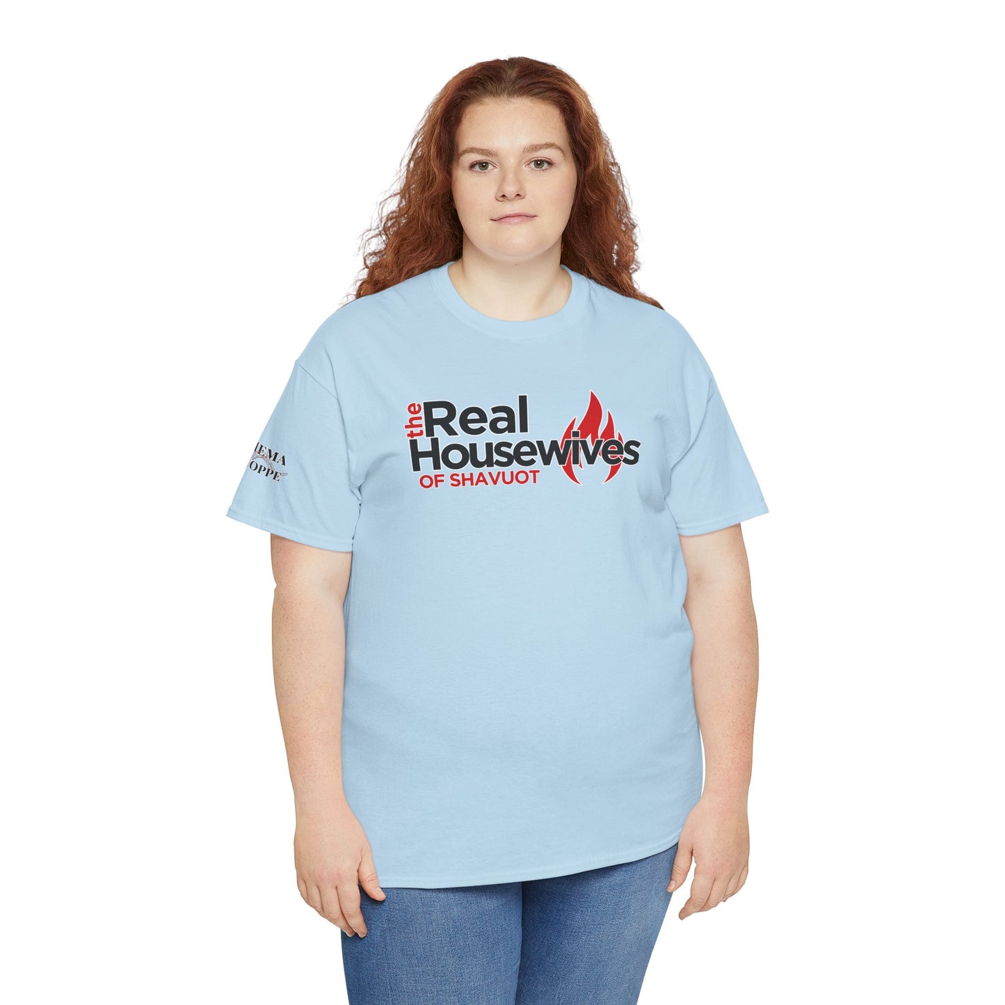 The Real Housewives of Shavuot Flames T‑Shirt Feast of Weeks Biblical Feast
