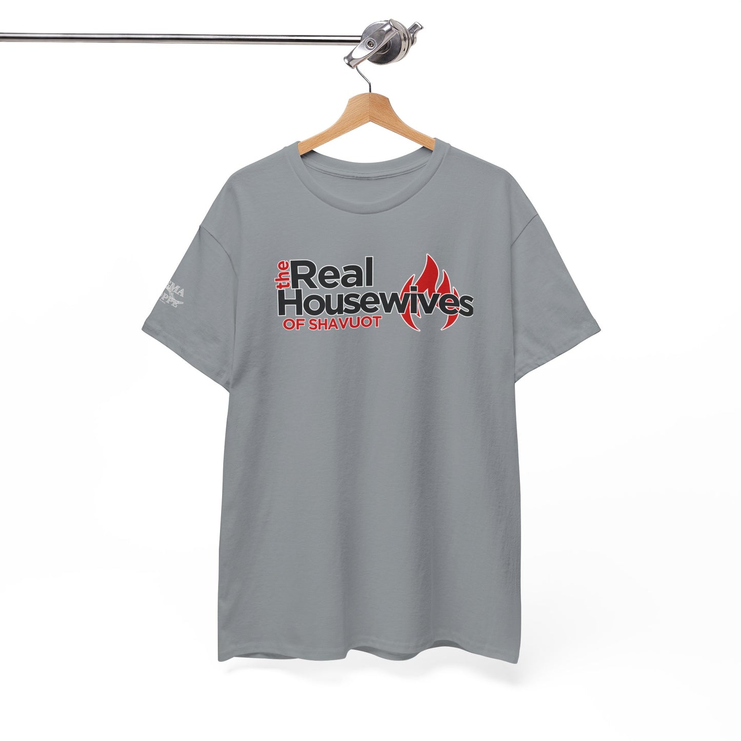 The Real Housewives of Shavuot Flames T‑Shirt Feast of Weeks Biblical Feast