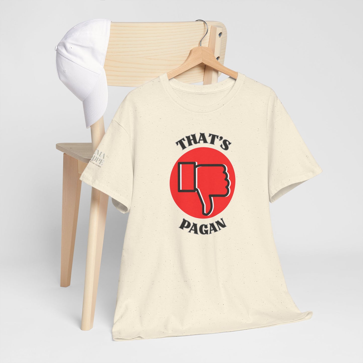 That's Pagan T-Shirt —Thumbs-Down Pagan Graphic Tee