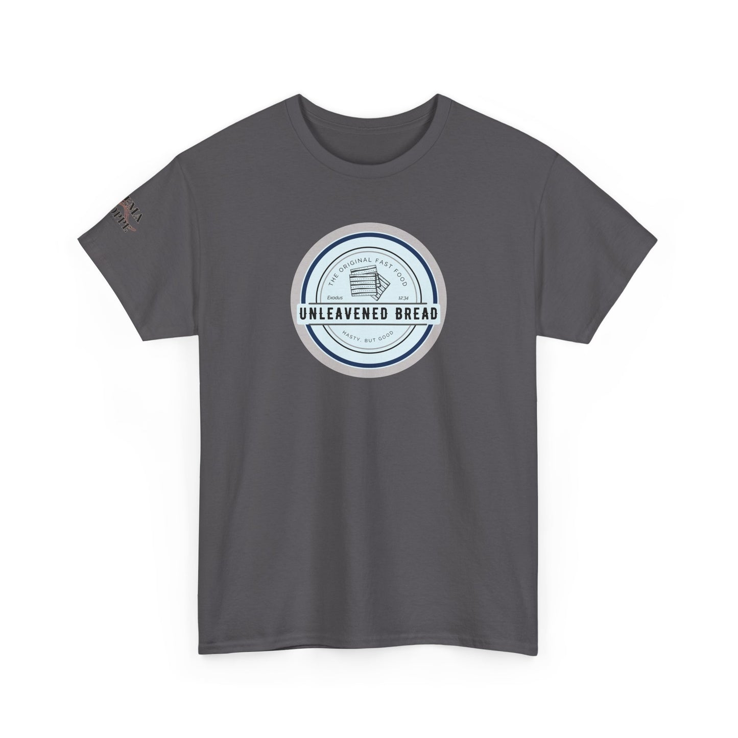 Unleavened Bread Matzo T-Shirt — "Hasty but Good" Passover Biblical Humor Tee