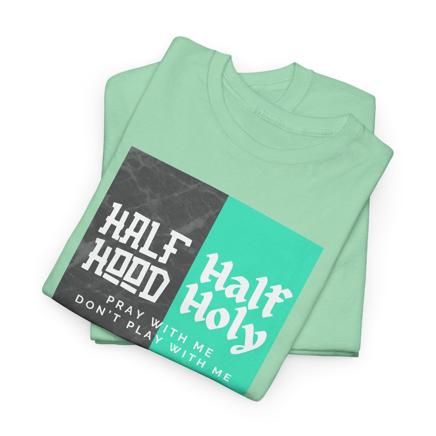 Half Hood/Half Holy Unisex Heavy Cotton Tee