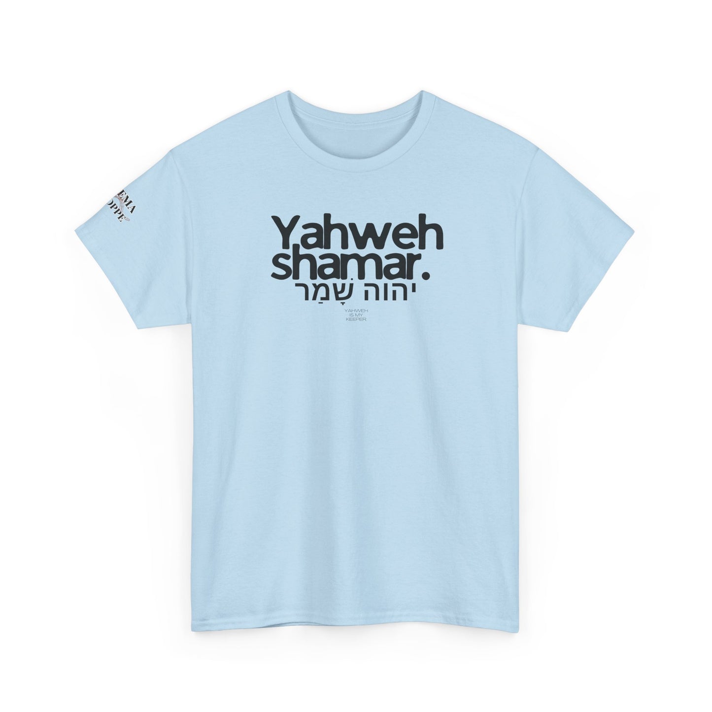 Yahweh Shamar (Yahweh is My Keeper) Unisex tee