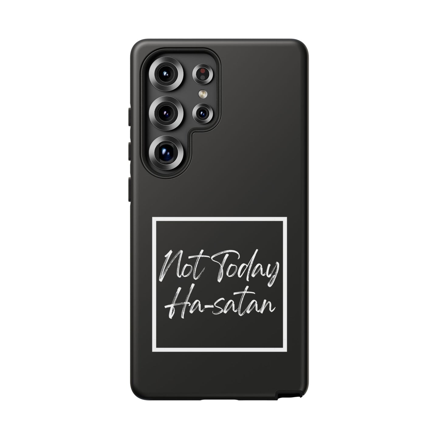 Phone Case- “Not Today Ha-satan” Black Tough Protective Cover Hebrew Humor