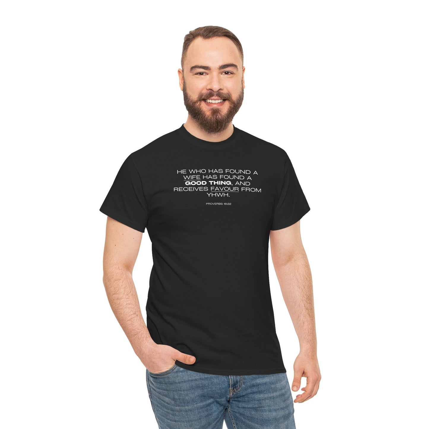 Proverbs 18:22 Men's Tee - Engagements, Weddings, Anniversaries- For The Coordinated Couple 100% Cotton
