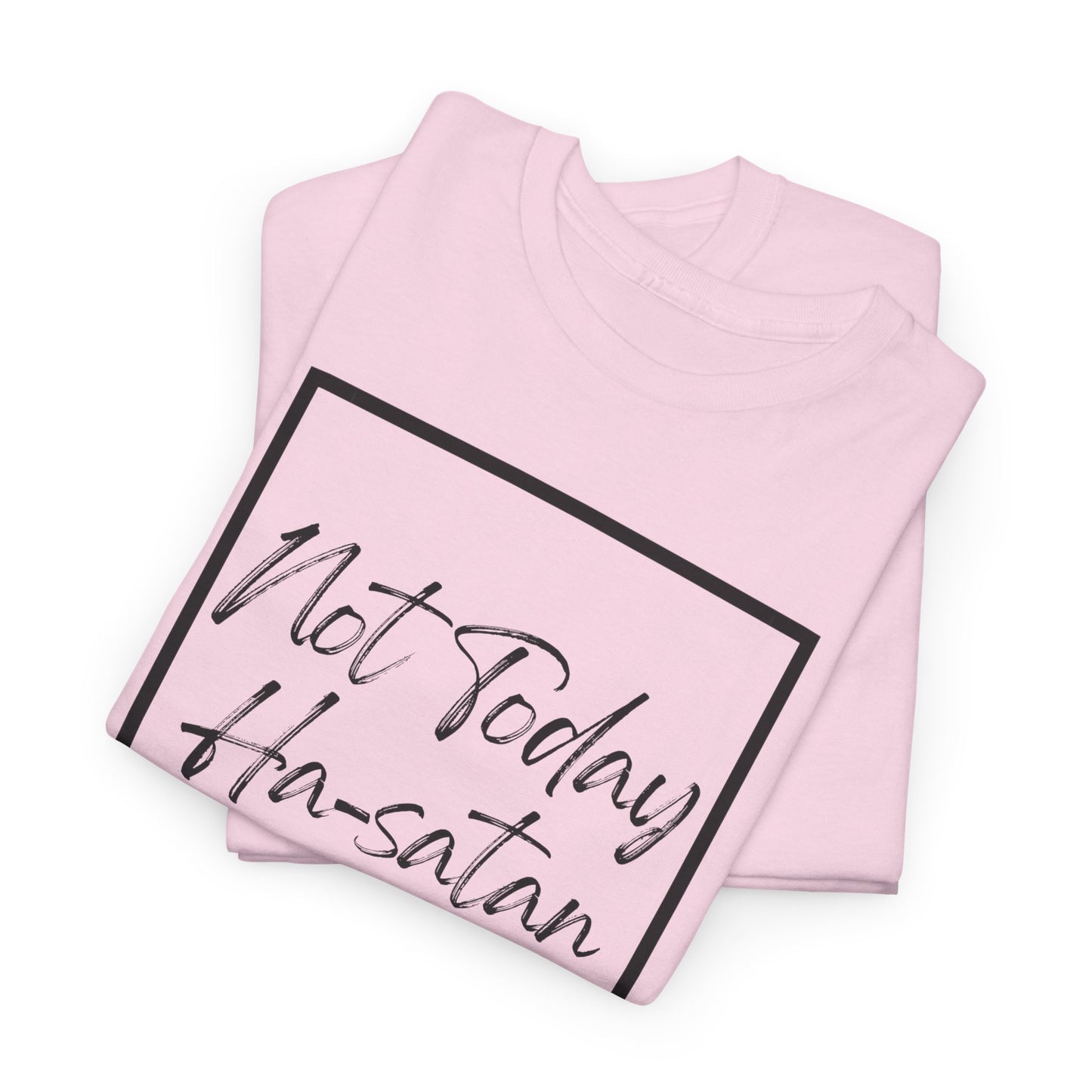 "Not Today Ha-satan" Cotton Tee Minimal Script Graphic Tee