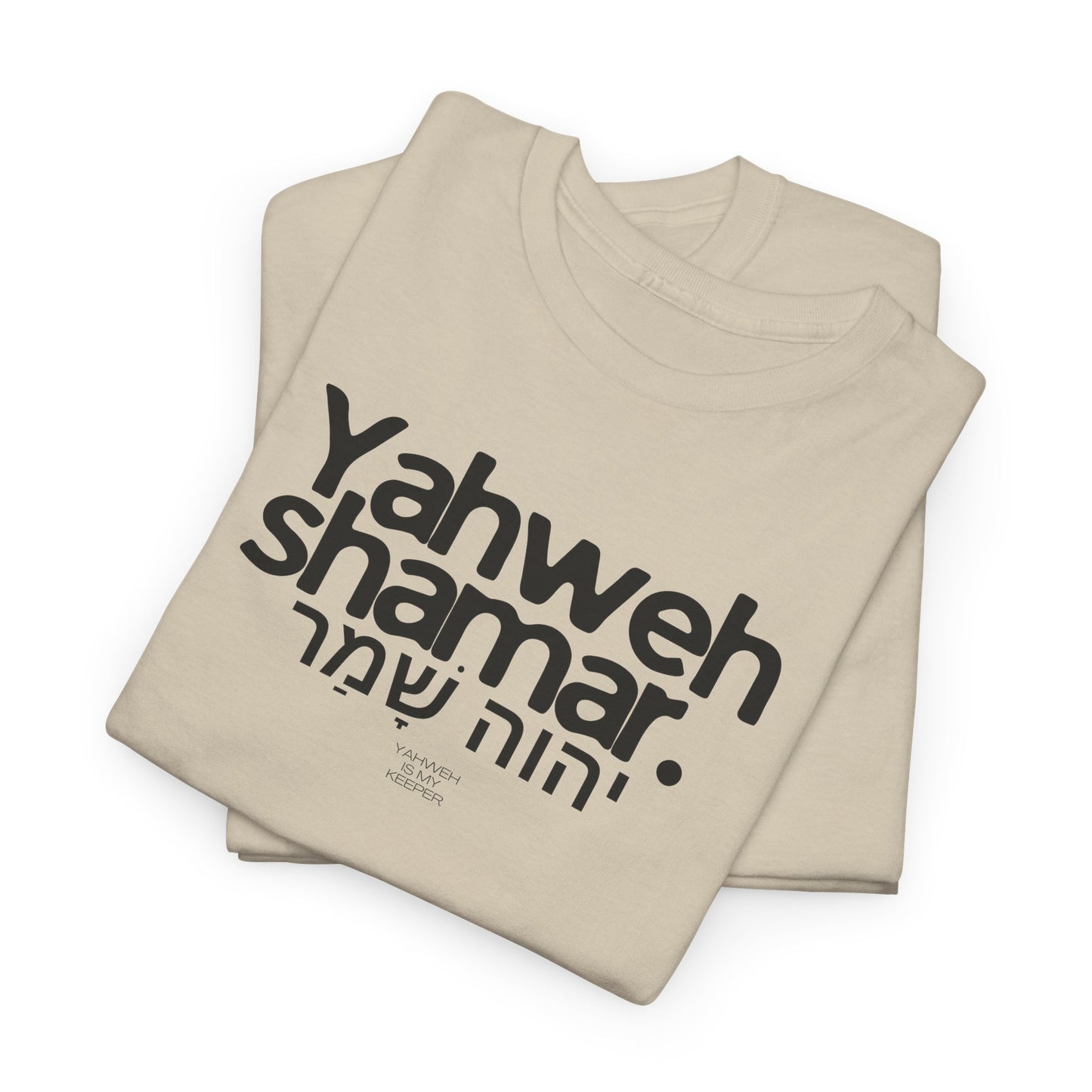 Yahweh Shamar (Yahweh is My Keeper) Unisex tee